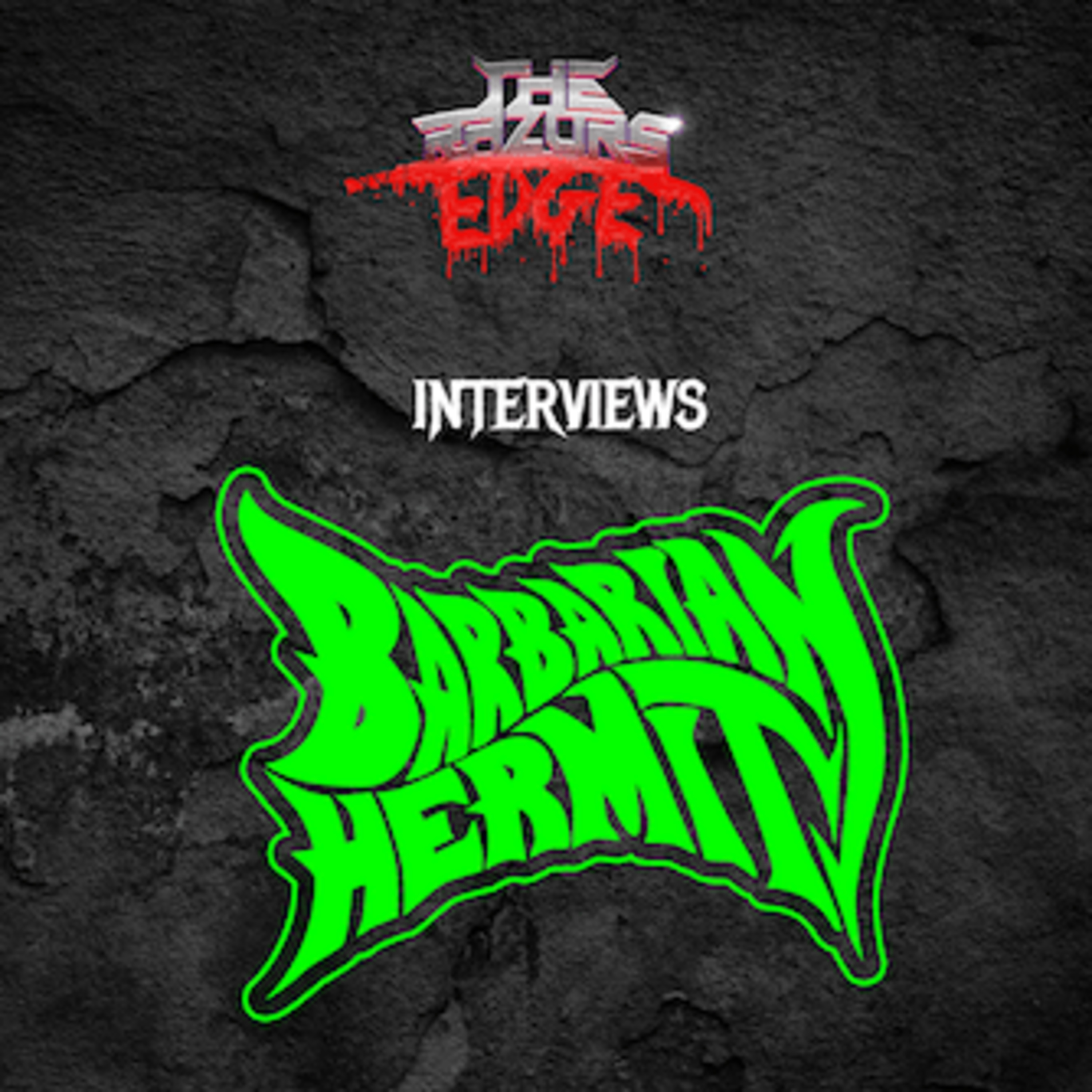 The Razor's Edge : Interview with Adam Robertshaw of Barbarian Hermit