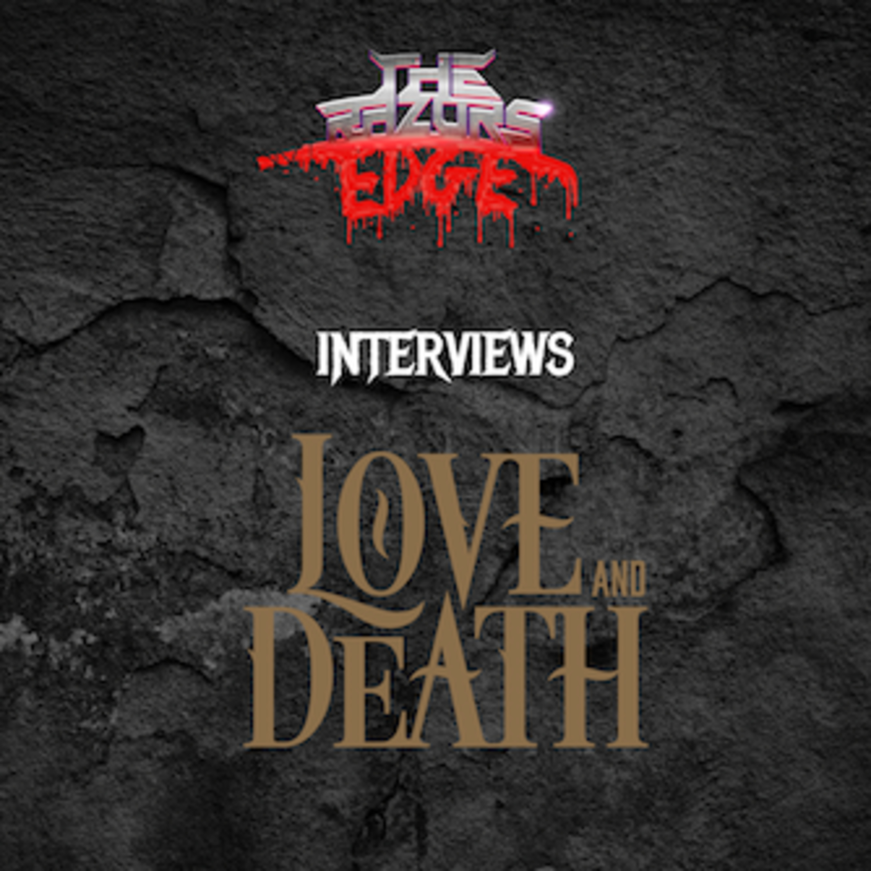The Razor's Edge : Interview with JR Bareis - guitarist of Love and Death