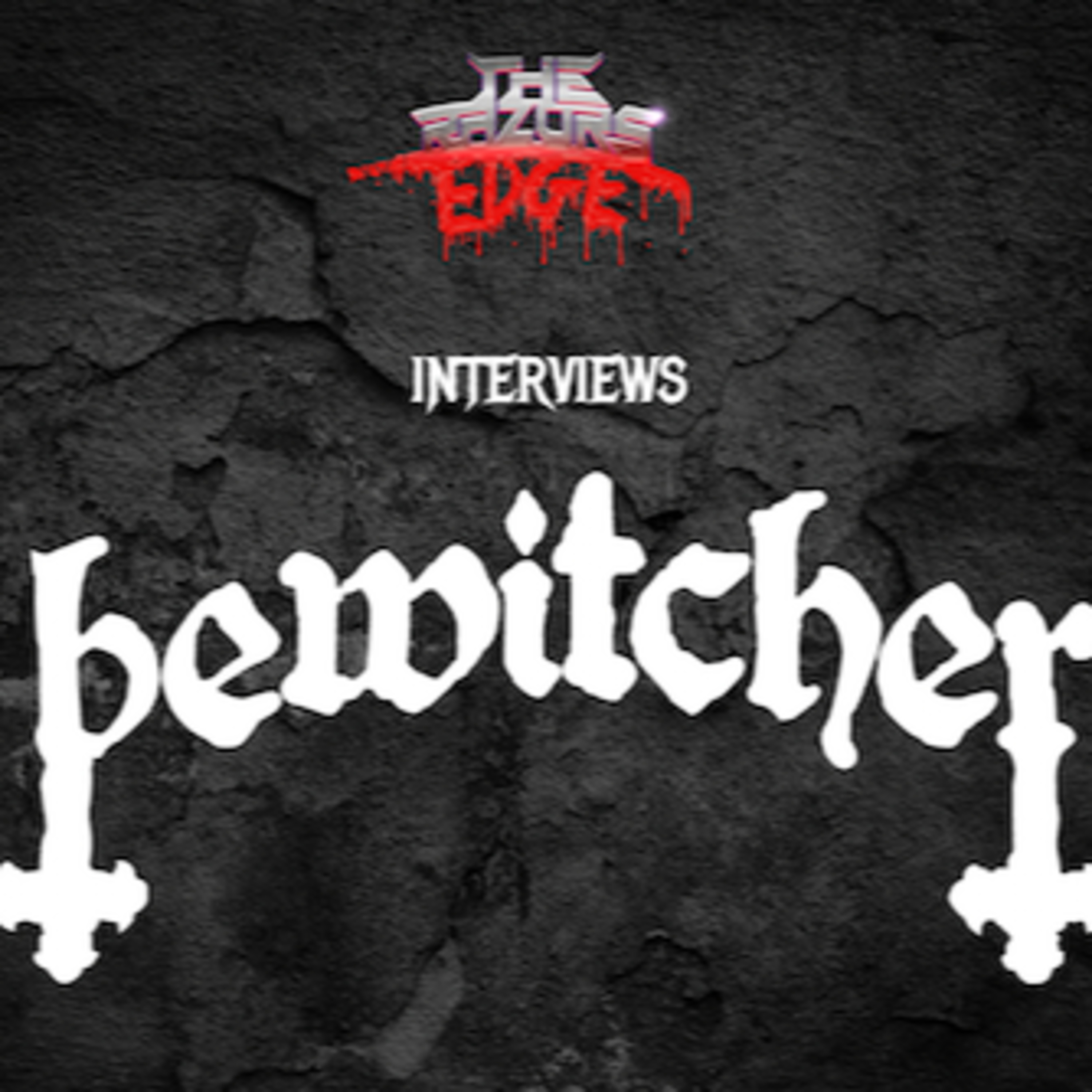 The Razor's Edge : Interview with M. von Bewitcher, guitarist and vocalist of Bewitcher