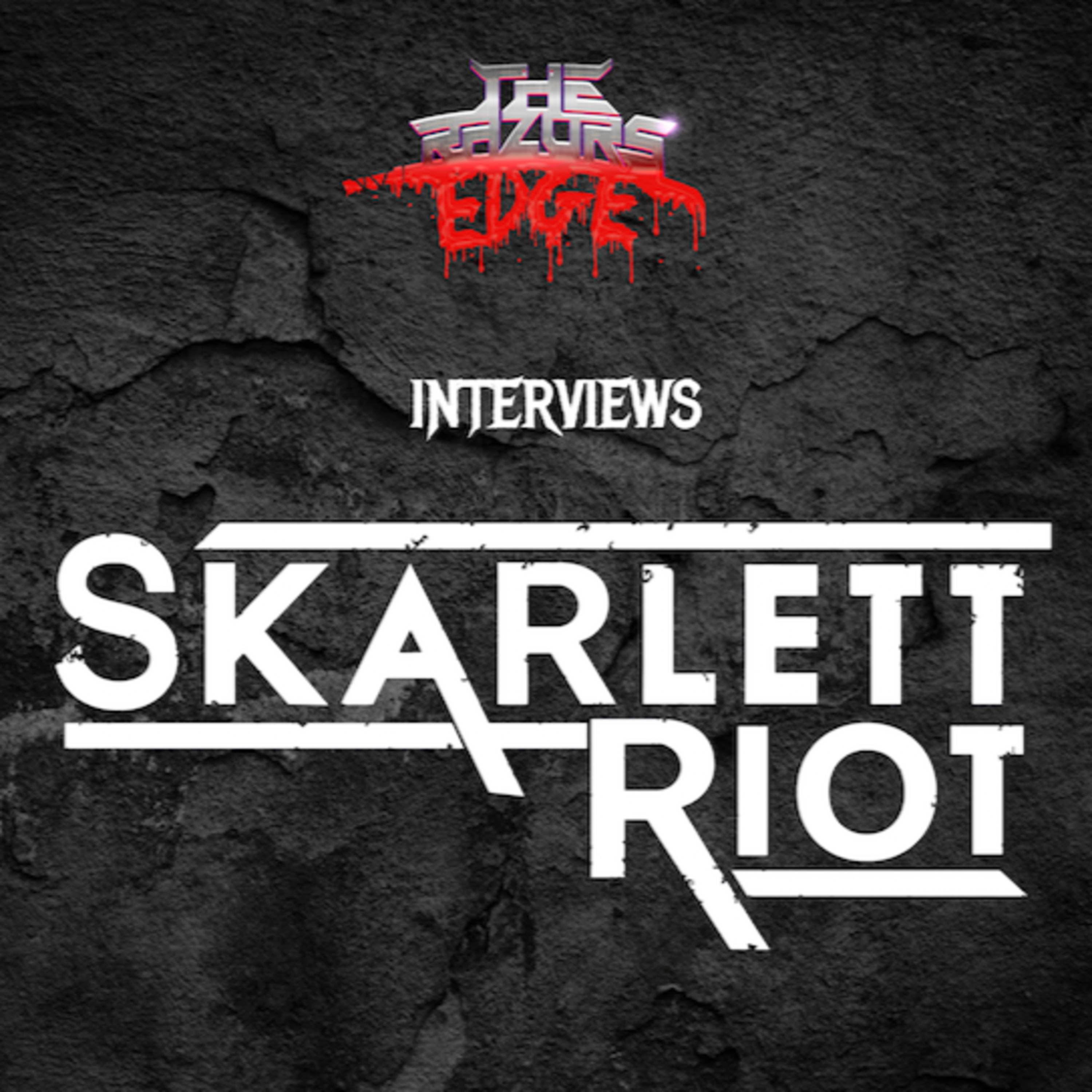 The Razor's Edge : Interview with Chloe of Skarlett Riot