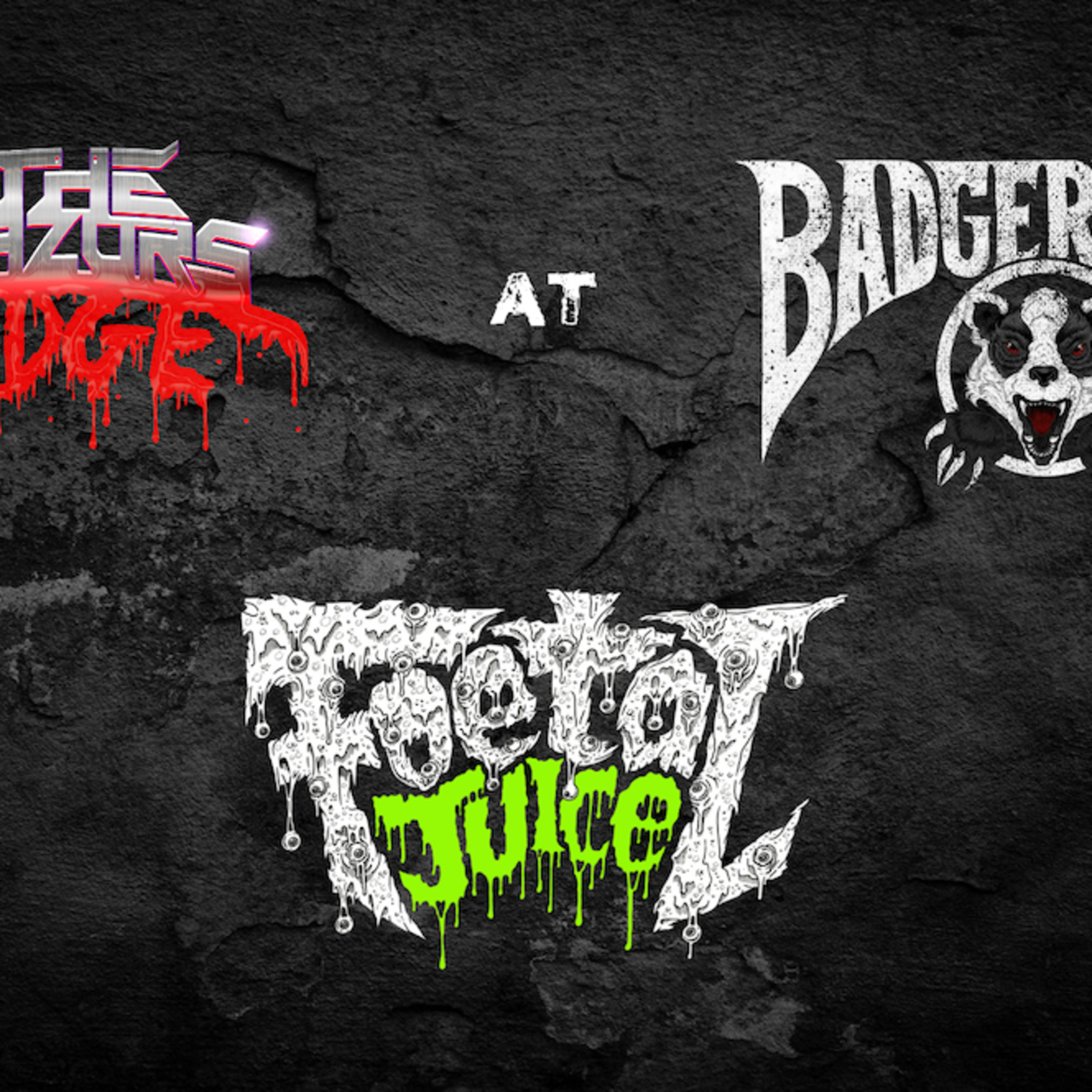 The Razor's Edge : Interview with Foetal Juice @ Badger Fest