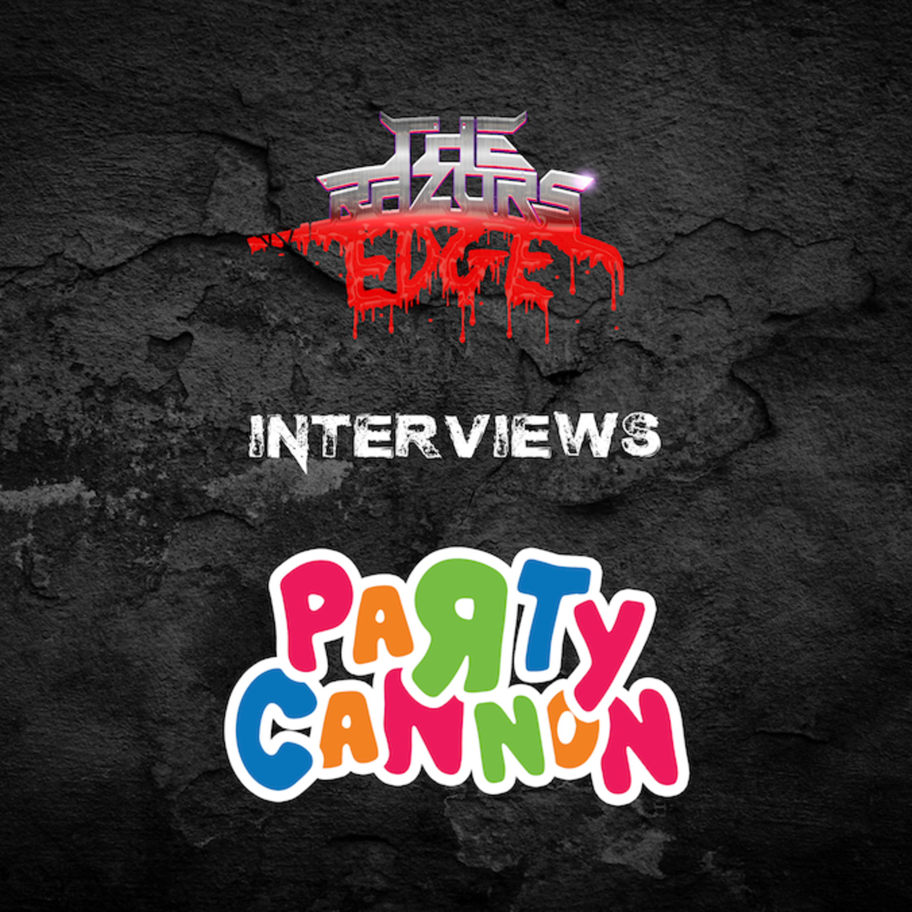 The Razor's Edge : Interview with Chris Ryan of Party Cannon