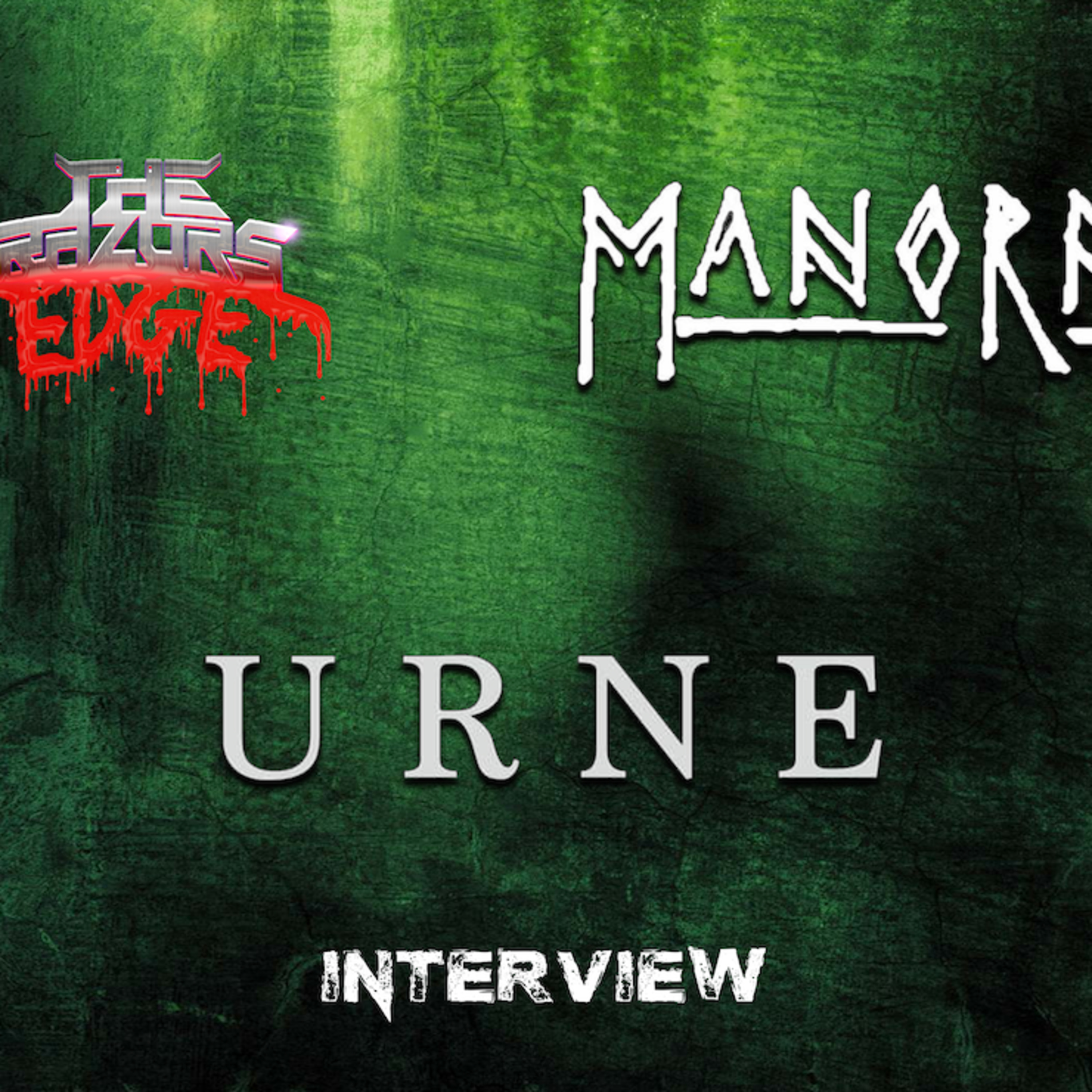 The Razor's Edge : ManorFest Interview with Urne