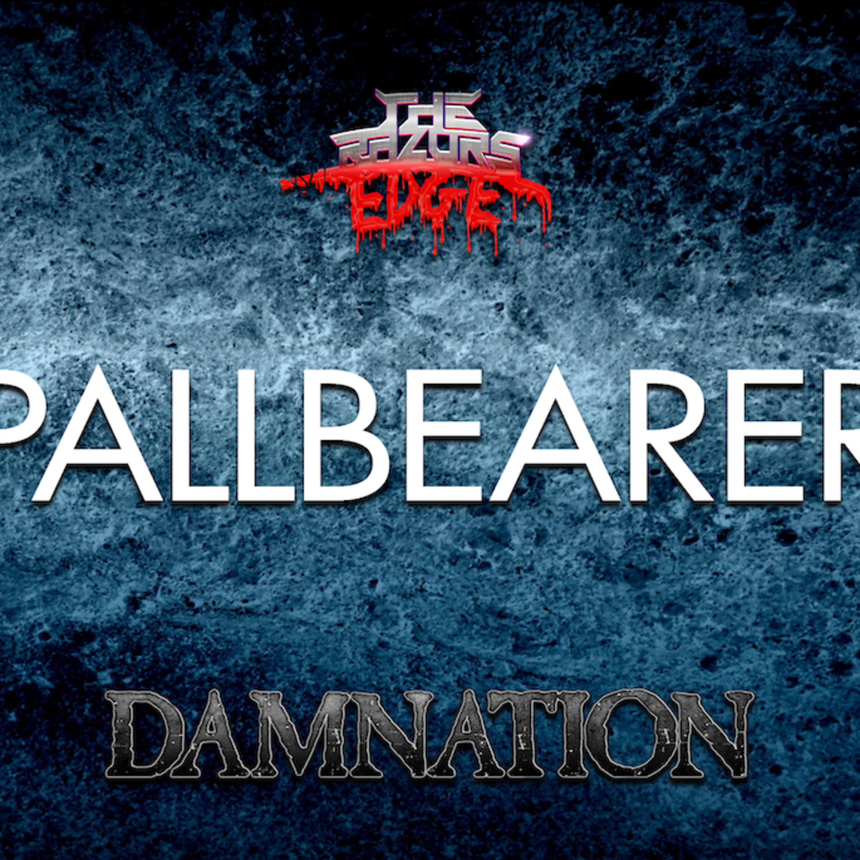 The Razor's Edge : Interview with Pallbearer @ Damnation Festival