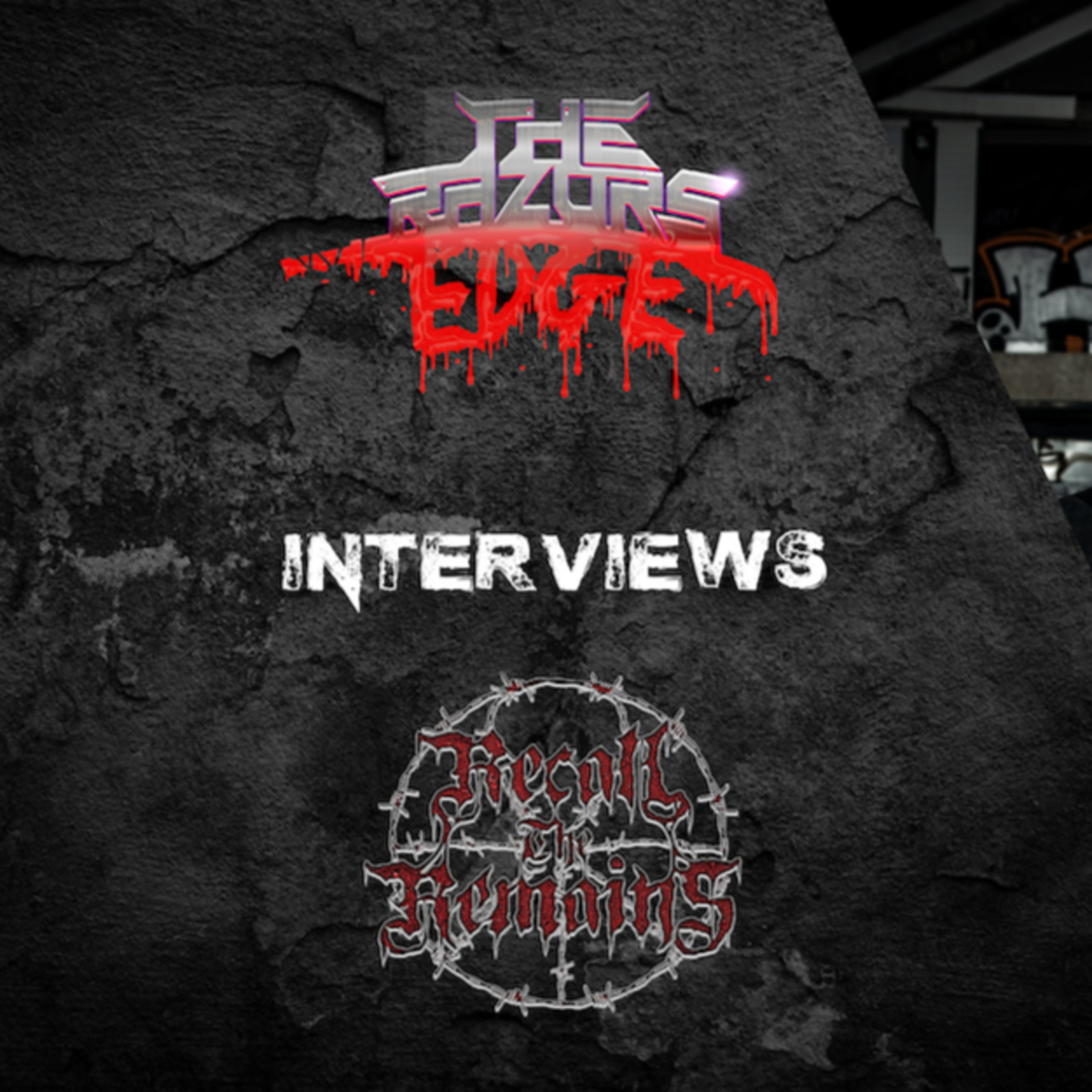 The Razor's Edge : Interview with Tony and Jacob of Recall The Remains