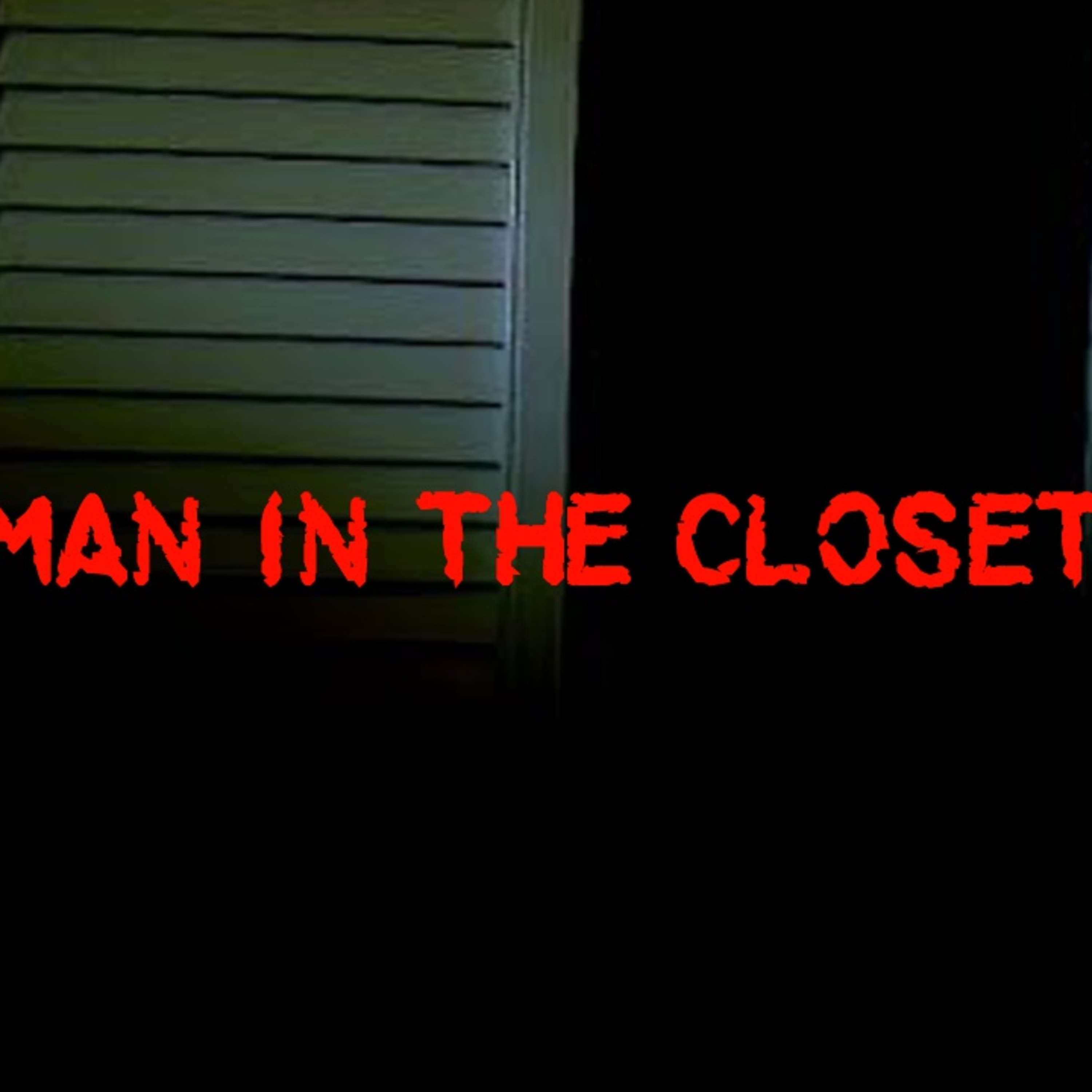 The man in the closet | S1 Ep1