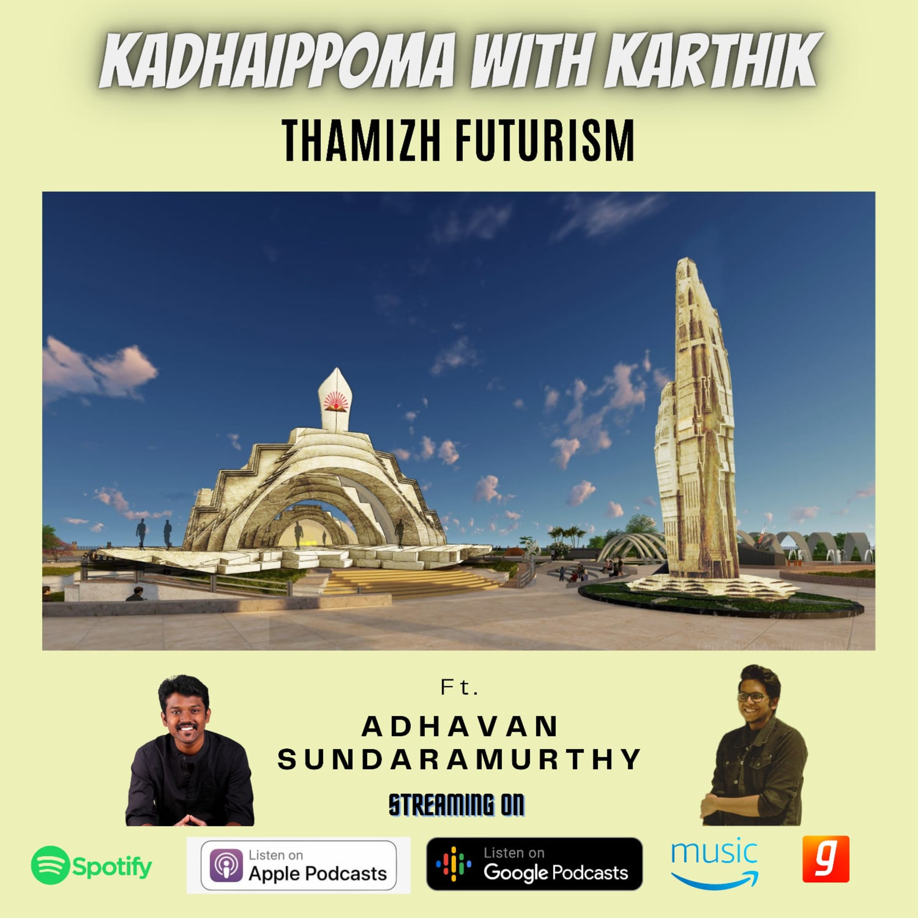 #47 • S3 • E11 • Thamizh Futurism - Ft. Adhavan Sundaramurthy (Valluvam Pesum Kamam) 