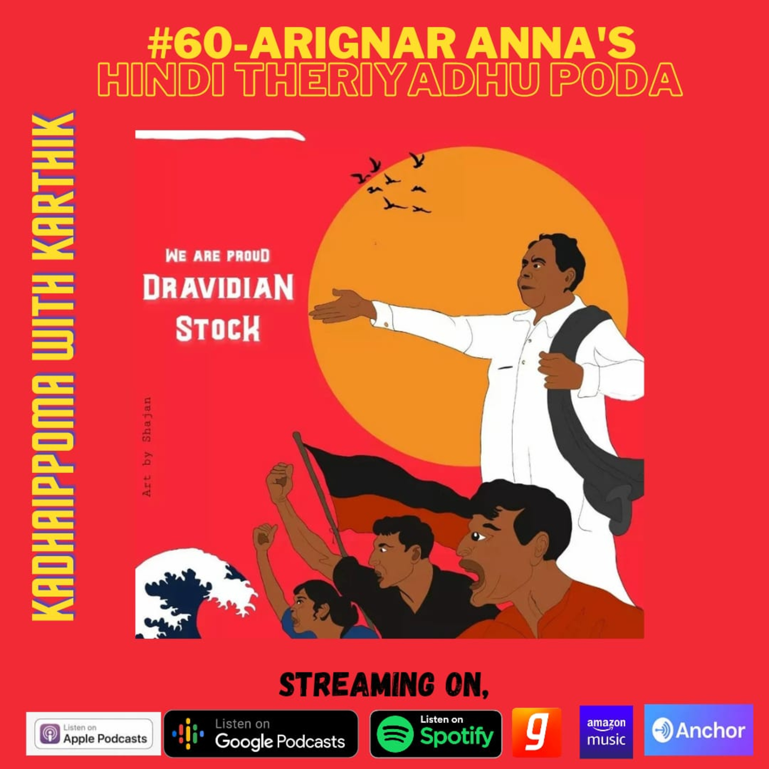 #60 - Hindi Theriyadhu Poda - Arignar Anna  episode artwork