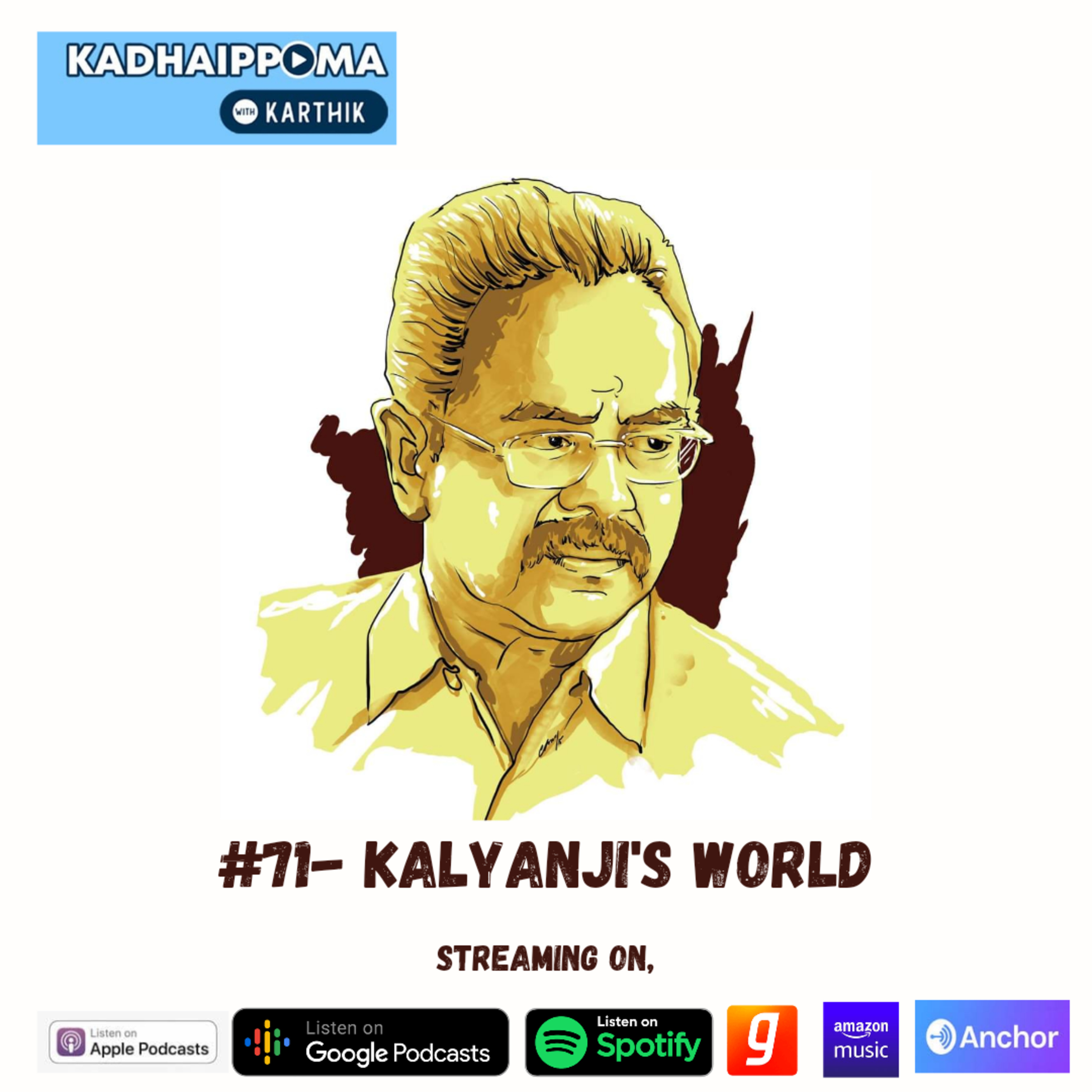#71 - Kavithaigal Sollava? - Kalyanji's World