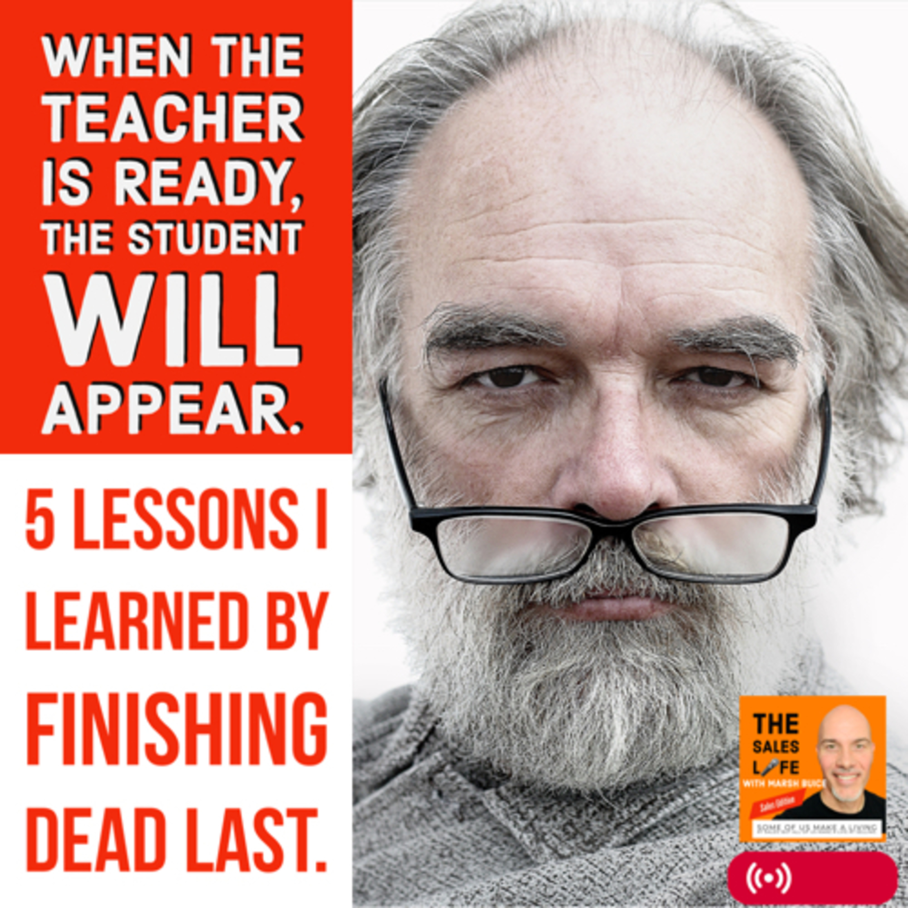 The Sales Life with Marsh Buice: Sales Edition
