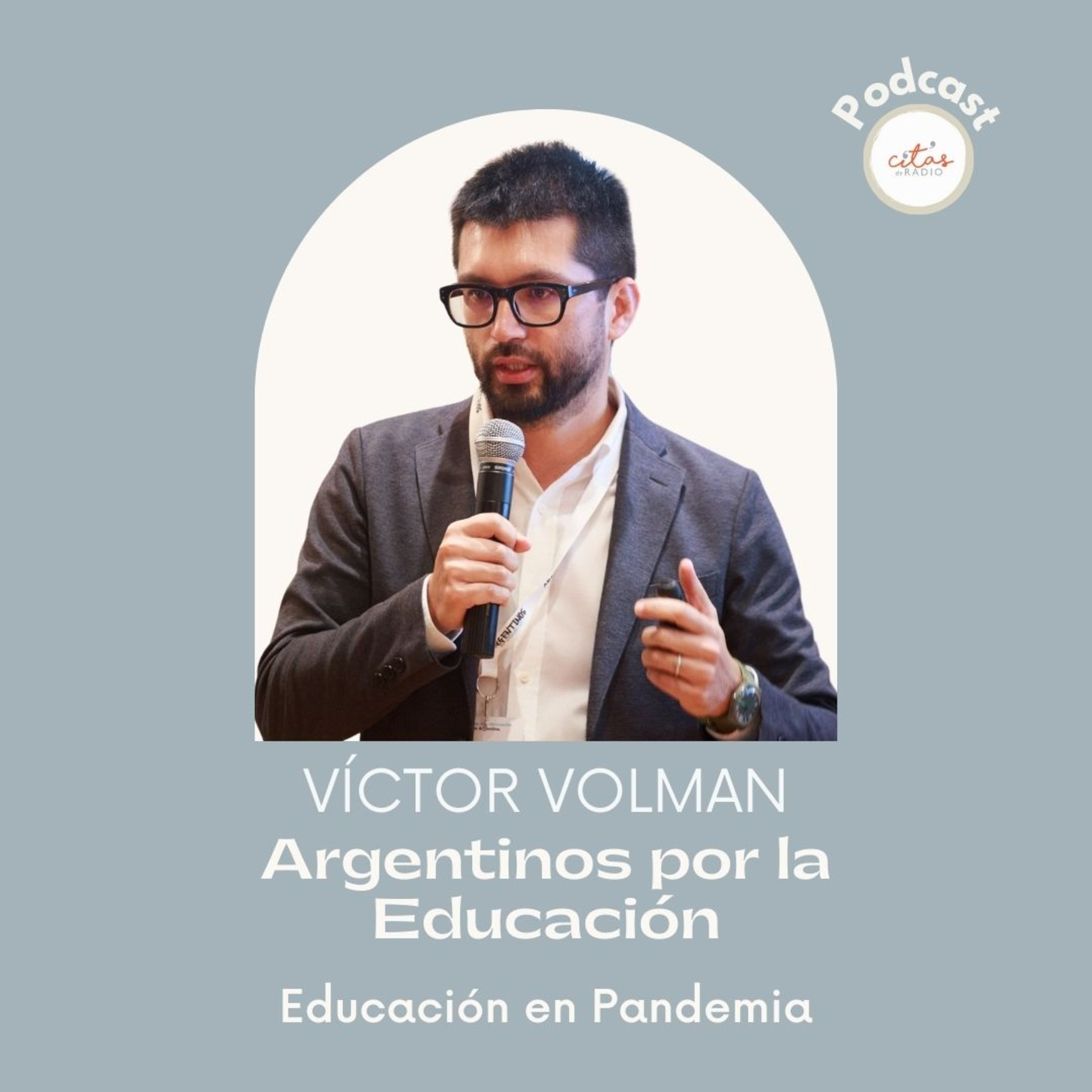 #267 Víctor Volman sobre educación: No se puede mejorar lo que no se puede medir episode artwork
