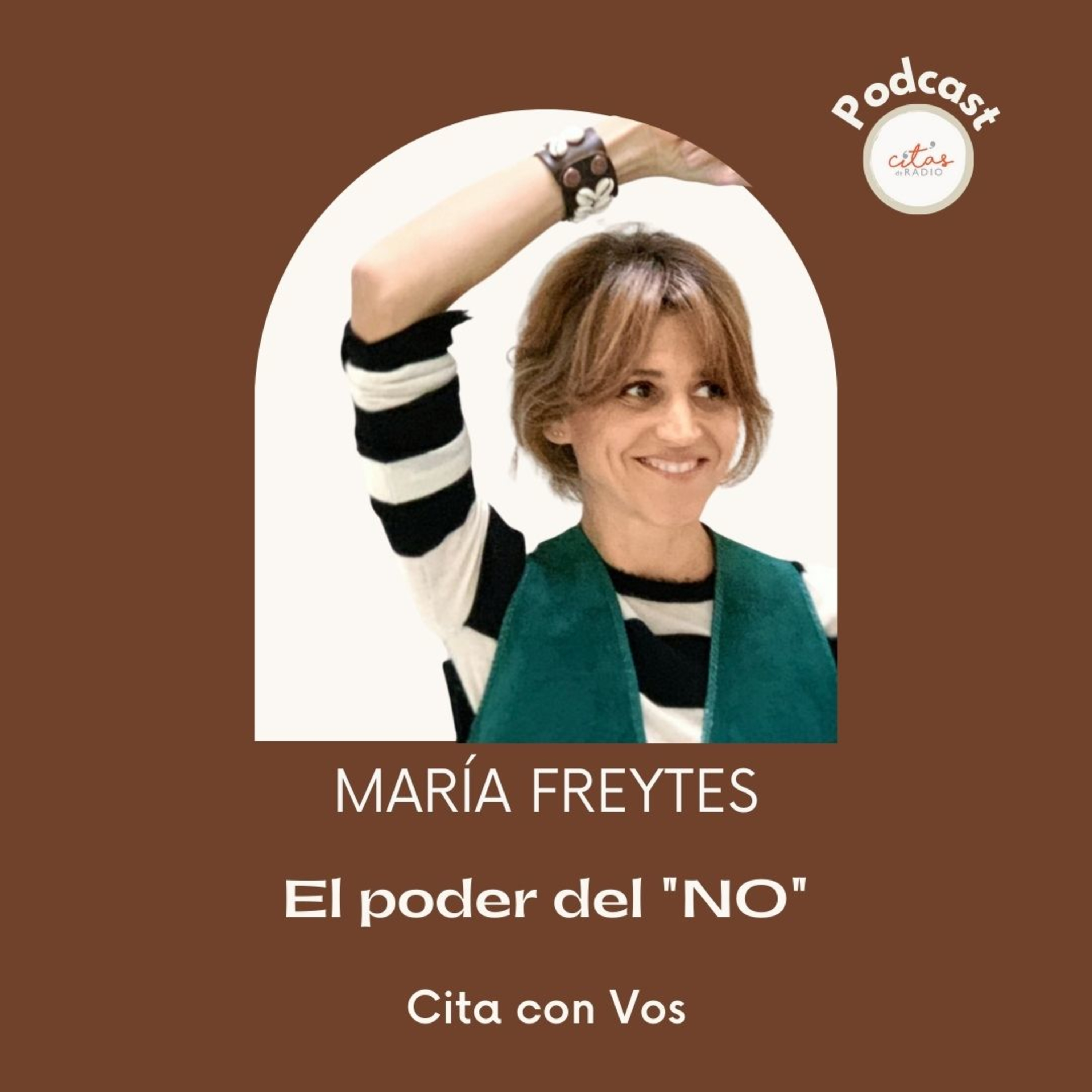 #300 Cita Con Vos - María Freytes: A veces es necesario afilar nuestro NO episode artwork