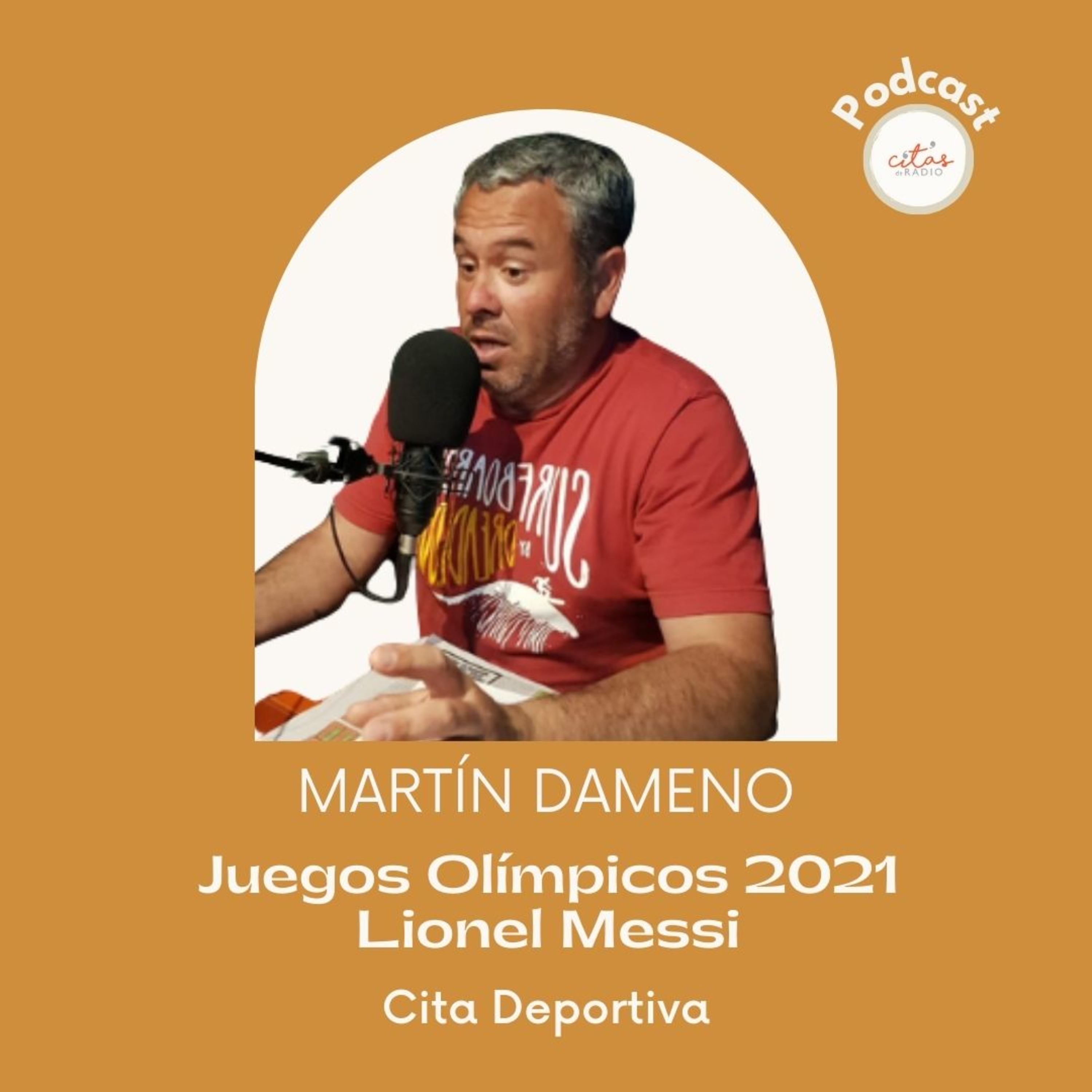 #299 Cita Deportiva - Martín Dameno: Análisis de la salida de Messi del FCB y los argentinos en los JJOO episode artwork