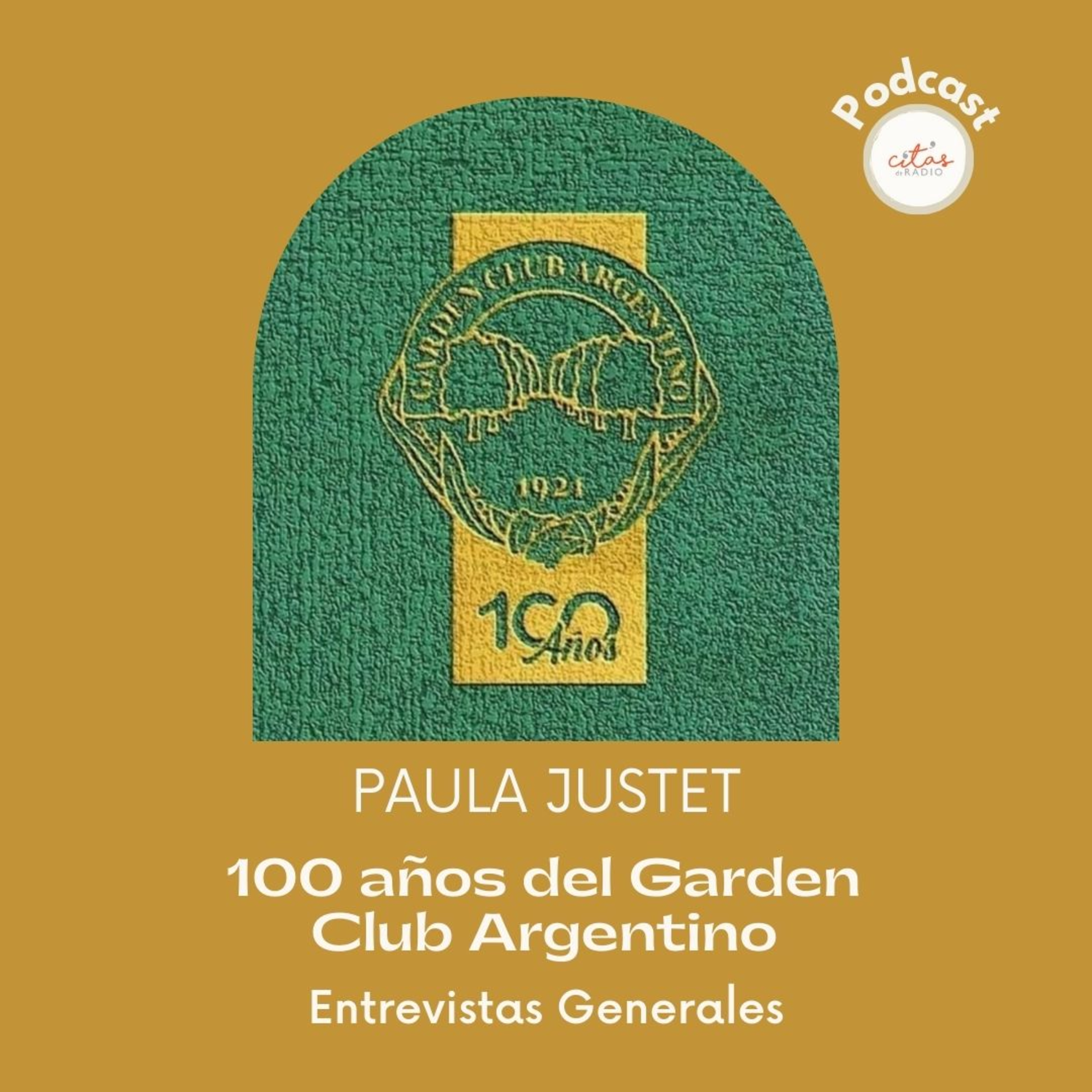 #302 Paula Justet por 100 años del Garden Club Argentino: ¨Ni el tiempo ni la marea se detienen¨ episode artwork