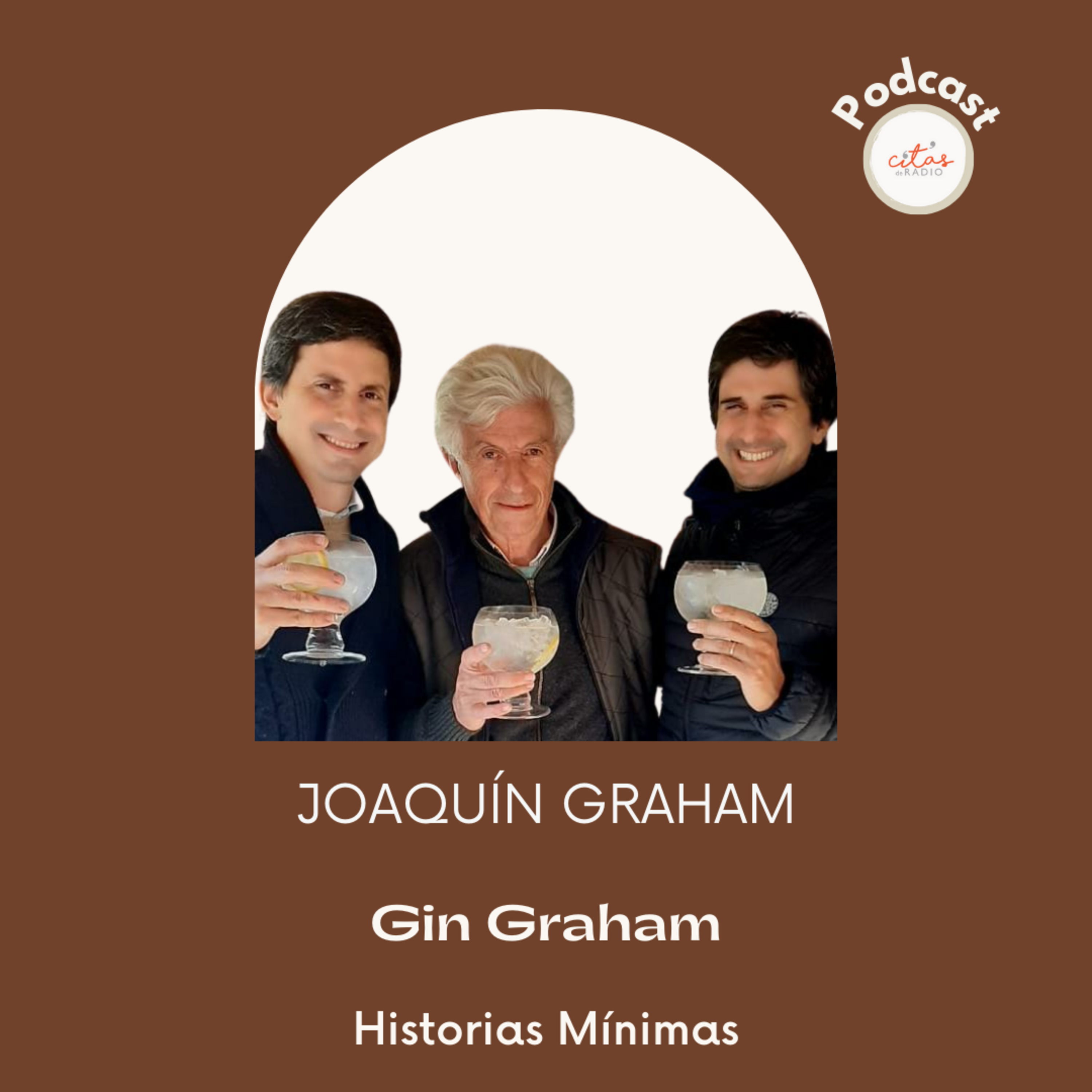 #347 Joaquin Graham: Grahams Gin es emprendimiento familiar que honra nuestro origen escocés episode artwork