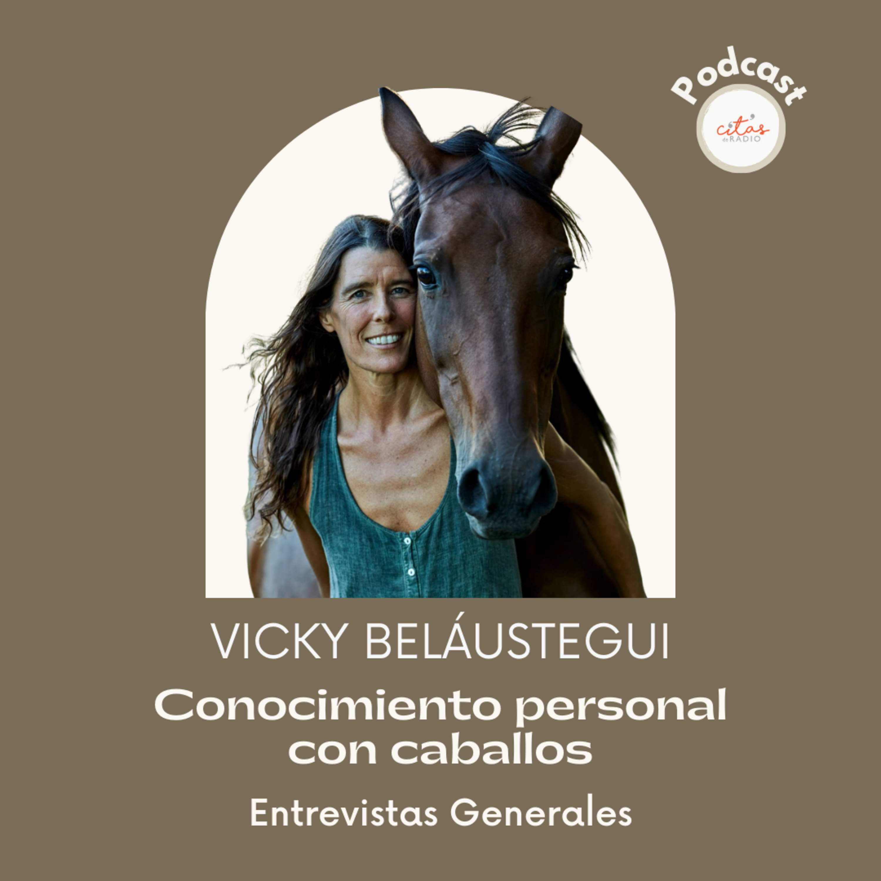 #363 Victoria Beláustegui: Encontré en los caballos una manera de volver a mi Ser episode artwork