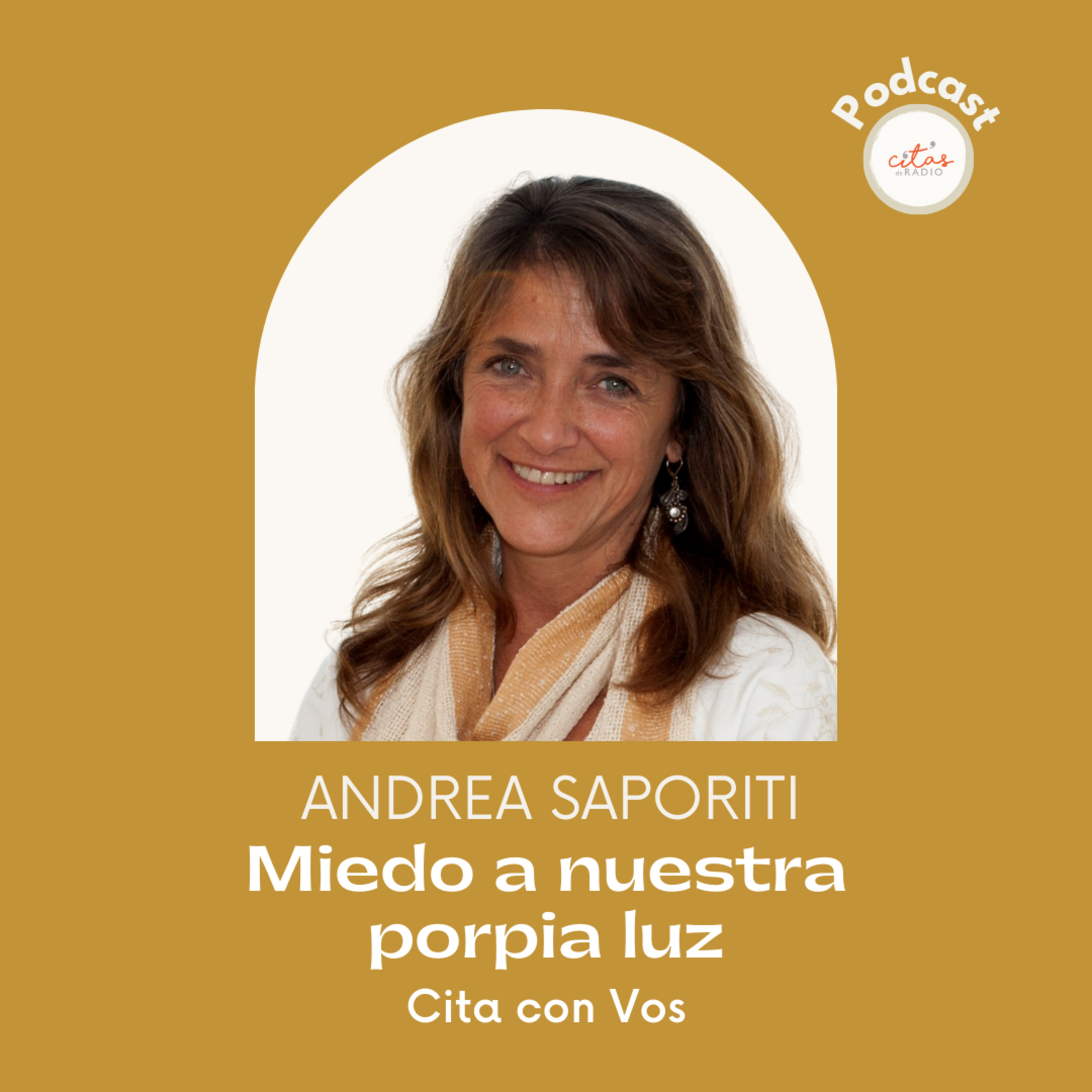 #372 Cita Con Vos - Andrea Saporiti: Estamos más acostumbrados a lidiar con nuestra oscuridad que con nuestra propia luz  episode artwork