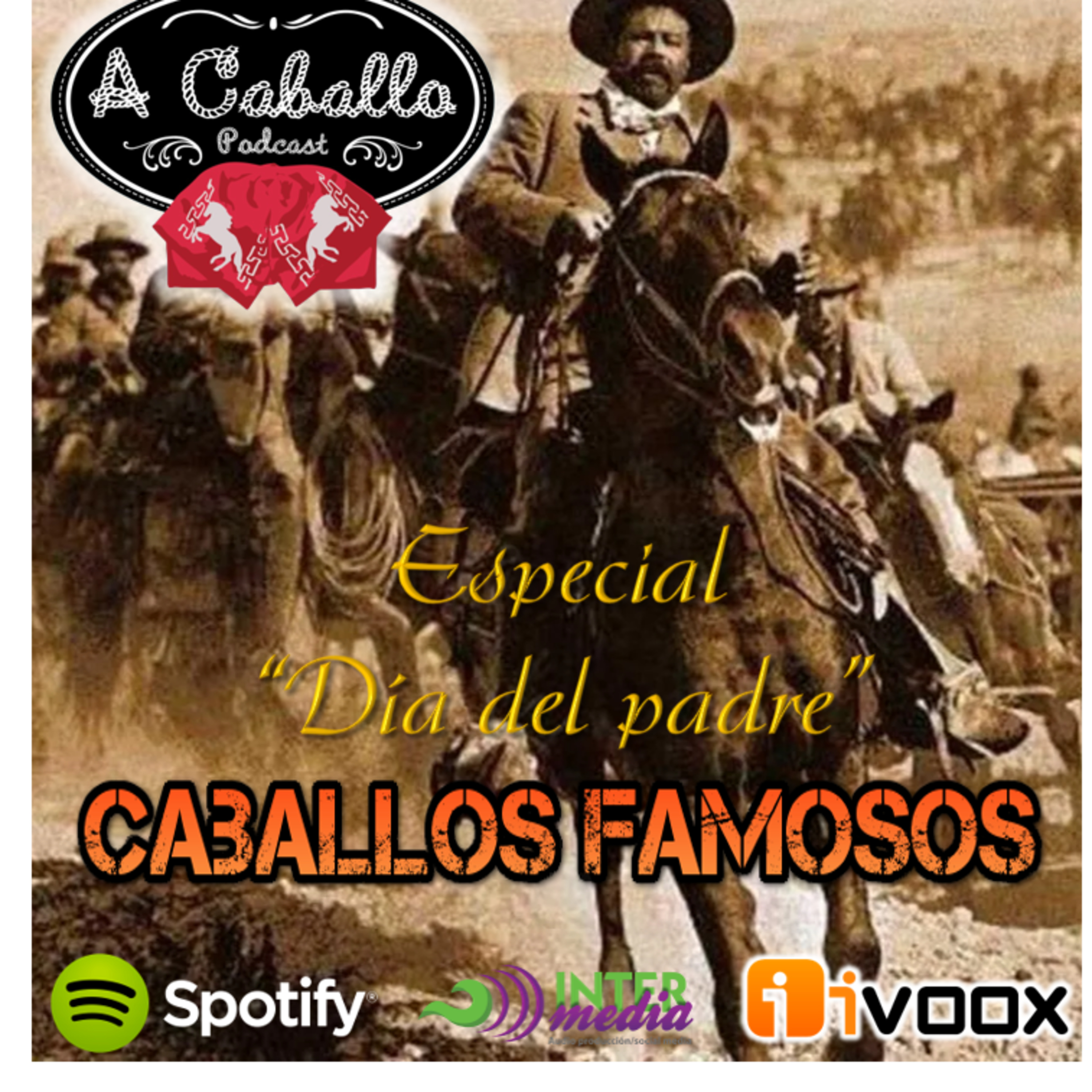 Episodio 05 - Caballos Famosos "Especial día del padre" episode artwork