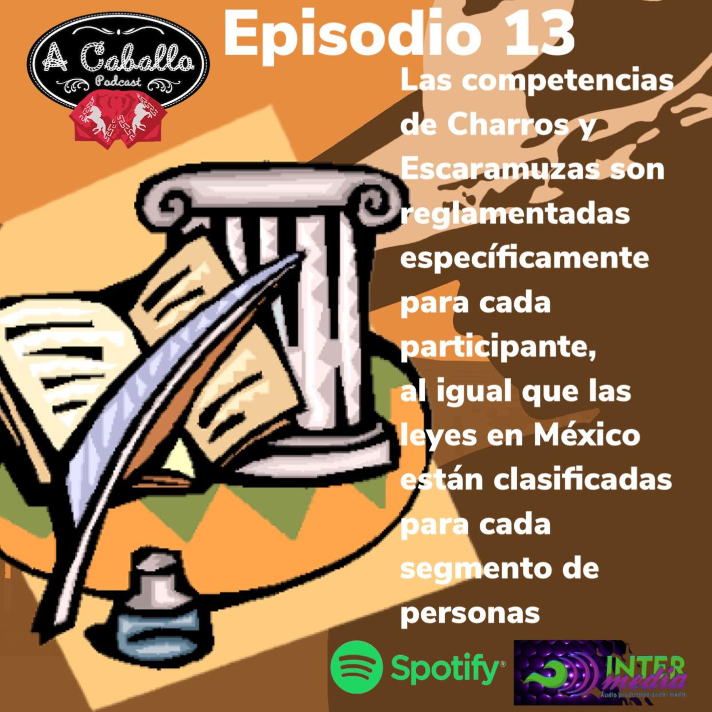 Episodio 13 - Las Leyes En Materia Mercantil 