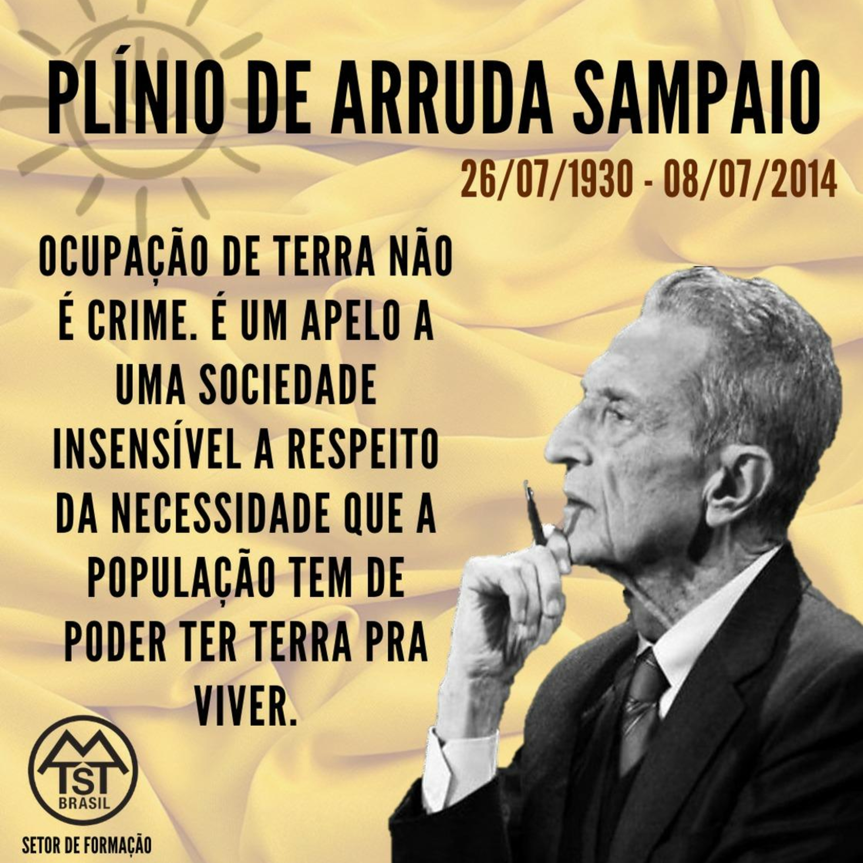 6 anos sem Plínio de Arruda Sampaio | 08.jul.2020