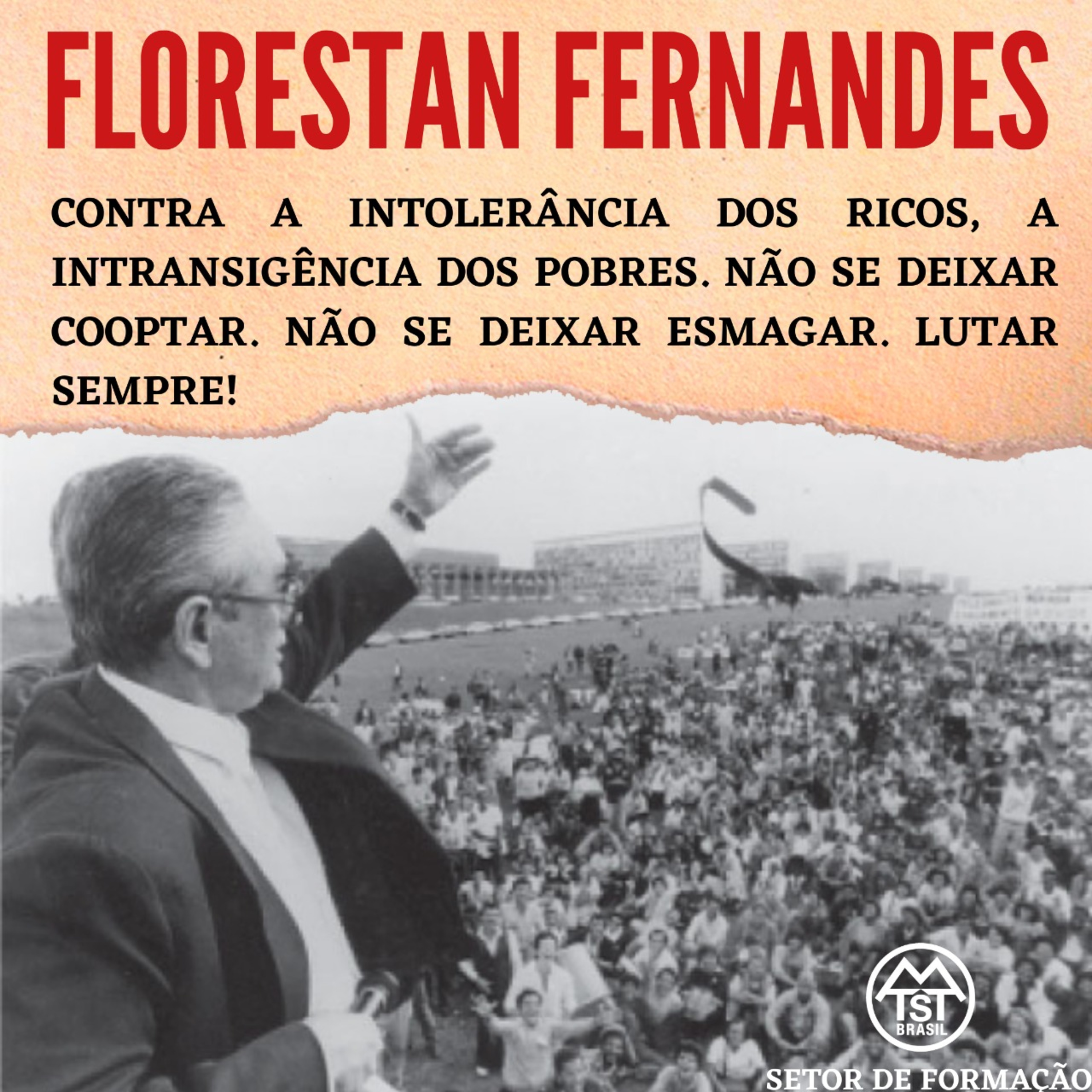 100 anos de Florestan Fernandes! | 22.jul.2020