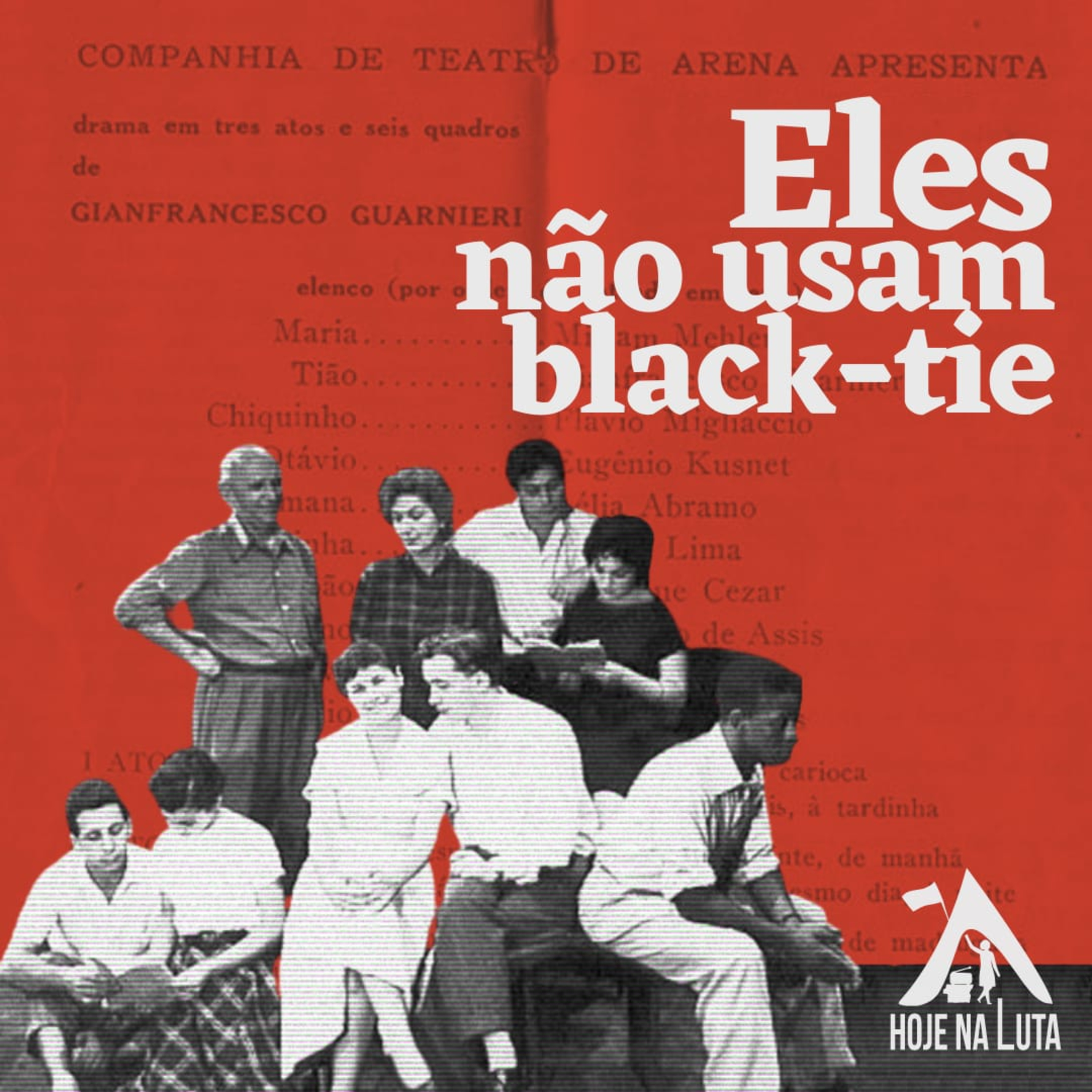 Estreia da peça "Eles não Usam Black-tie" | 22.fev.2022