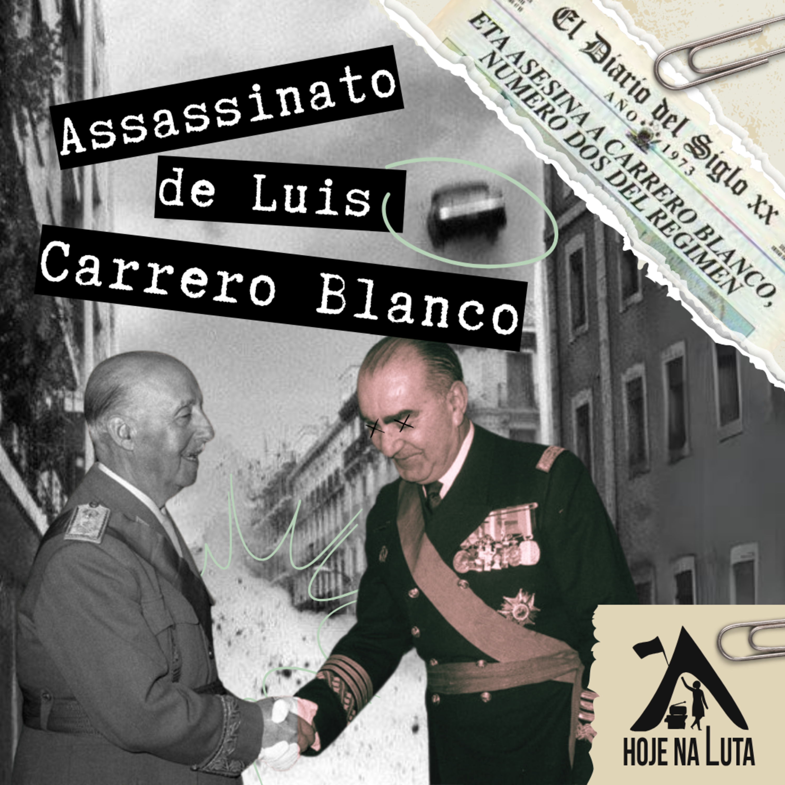 Assassinato de Carrero Blanco | 20.dez.2023