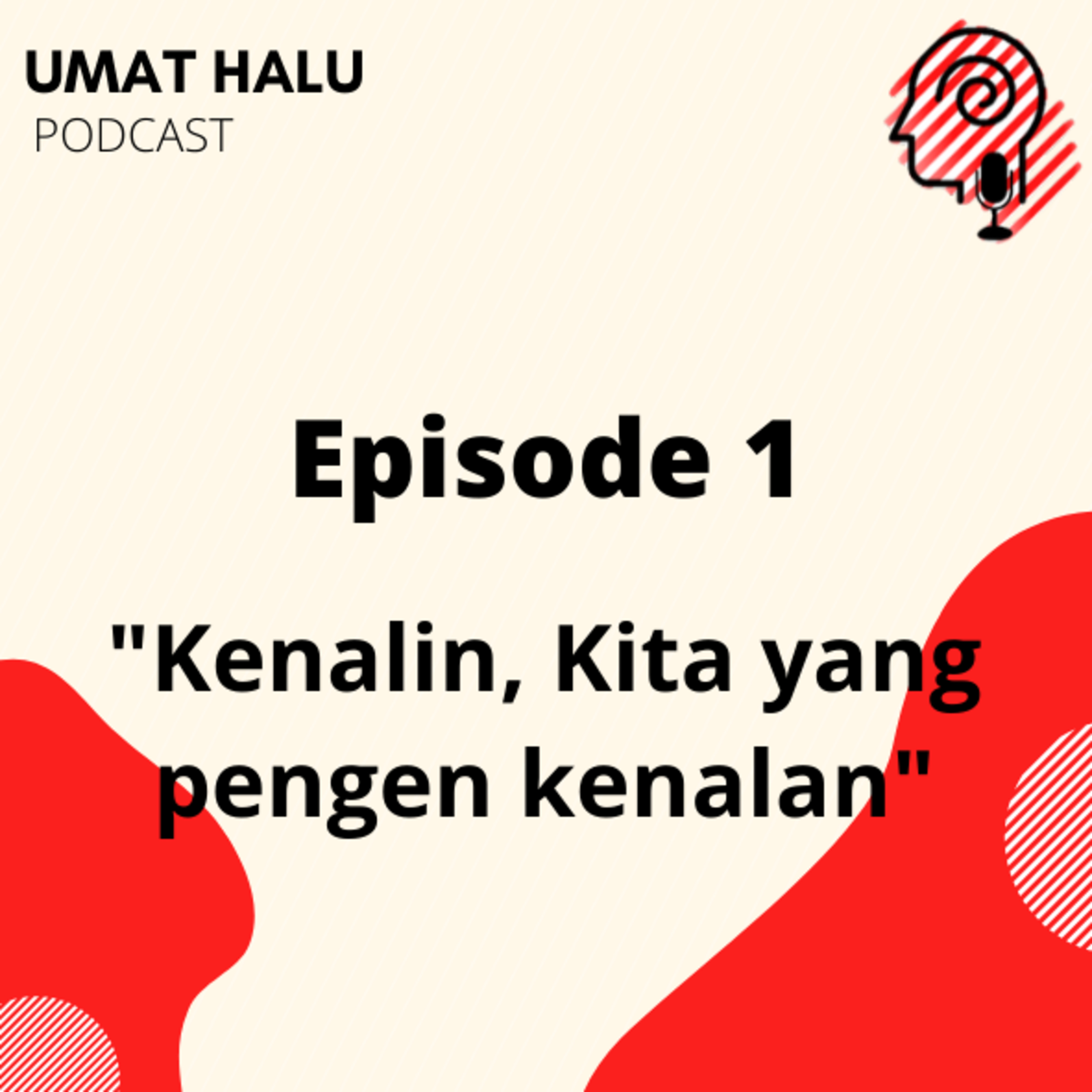 Eps 1 "Kenalin, Kita yang pengen kenalan" episode artwork