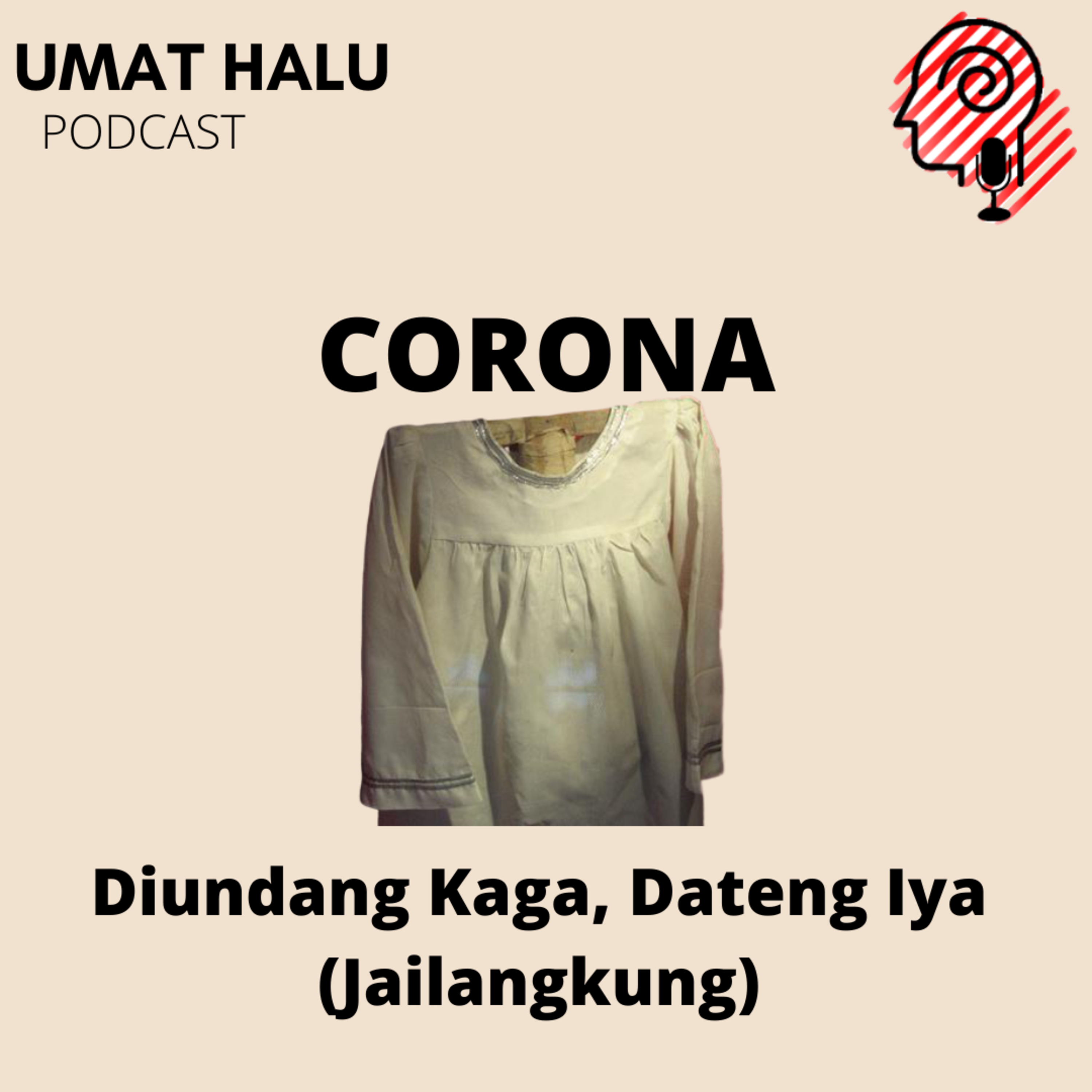 Eps 2 "Corona, Diundang Kaga Dateng Iya" episode artwork
