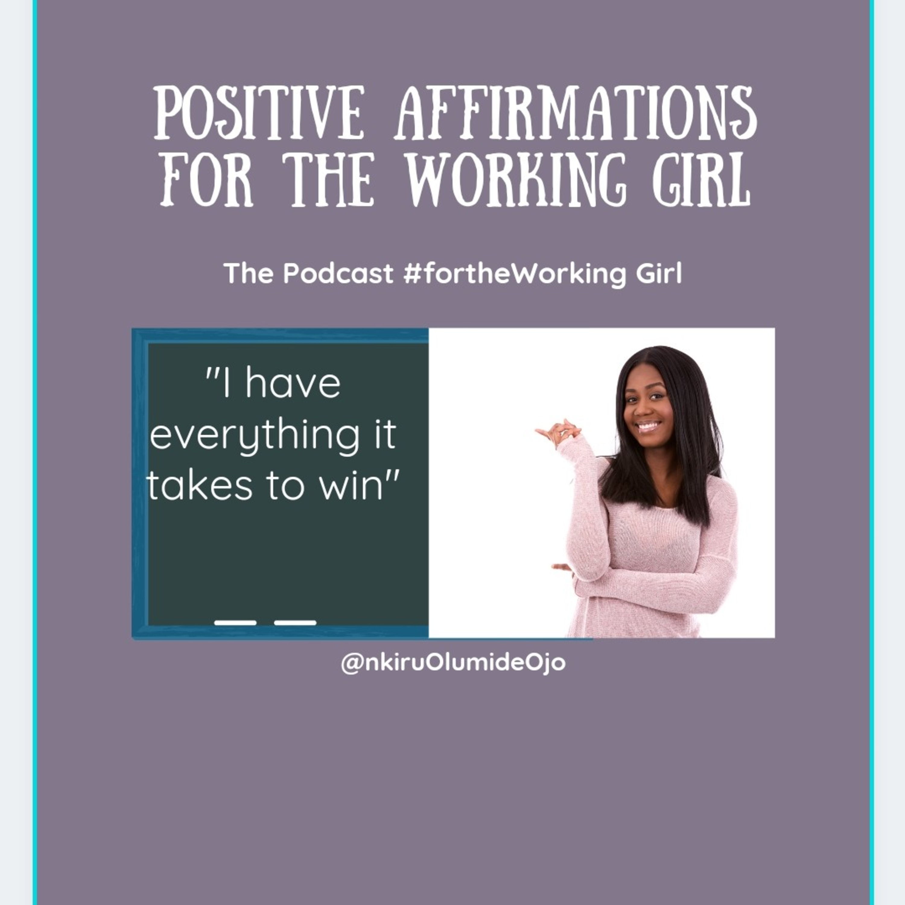 Nkiru Olumide-Ojo For #TheWorkingGirl