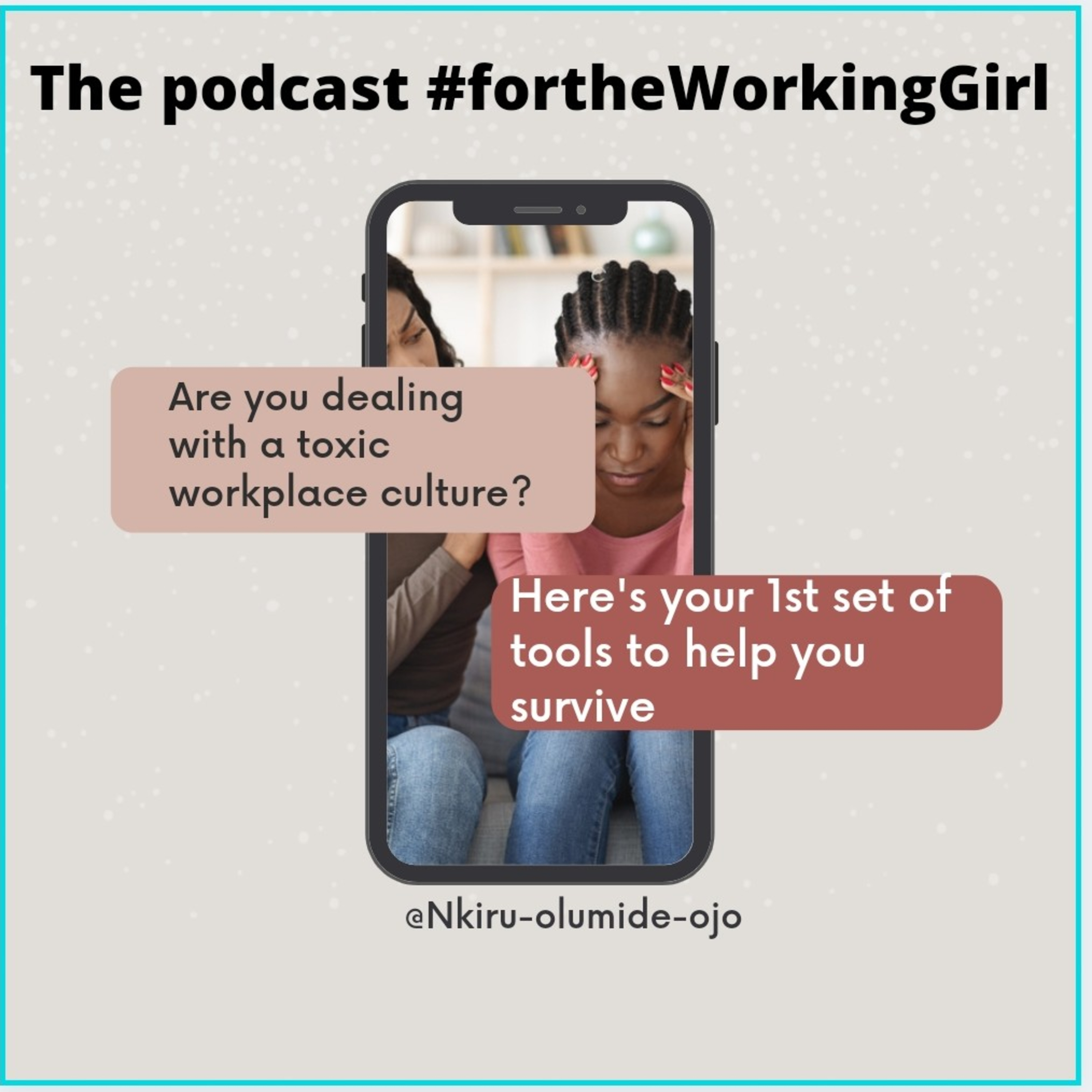 Nkiru Olumide-Ojo For #TheWorkingGirl