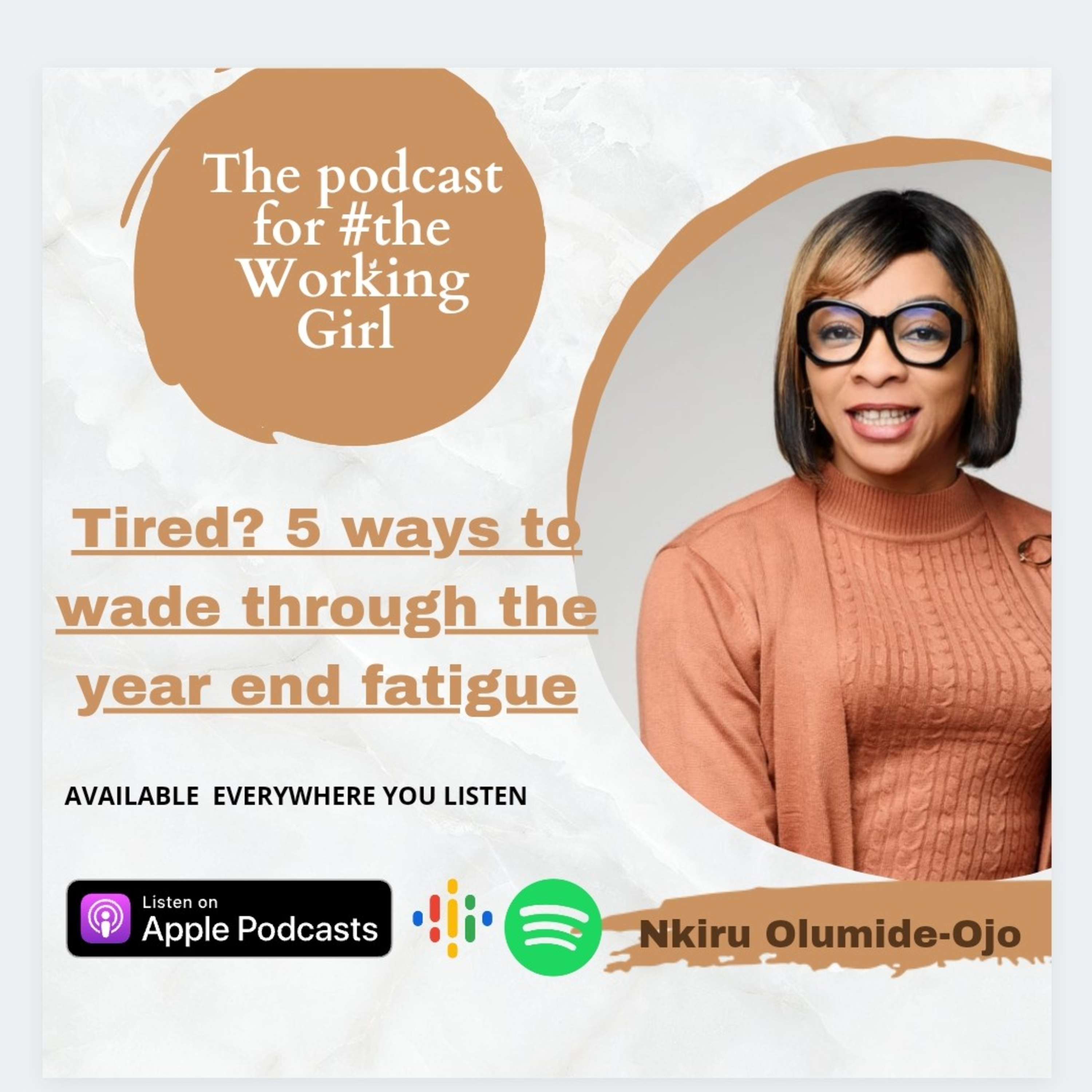 Nkiru Olumide-Ojo For #TheWorkingGirl