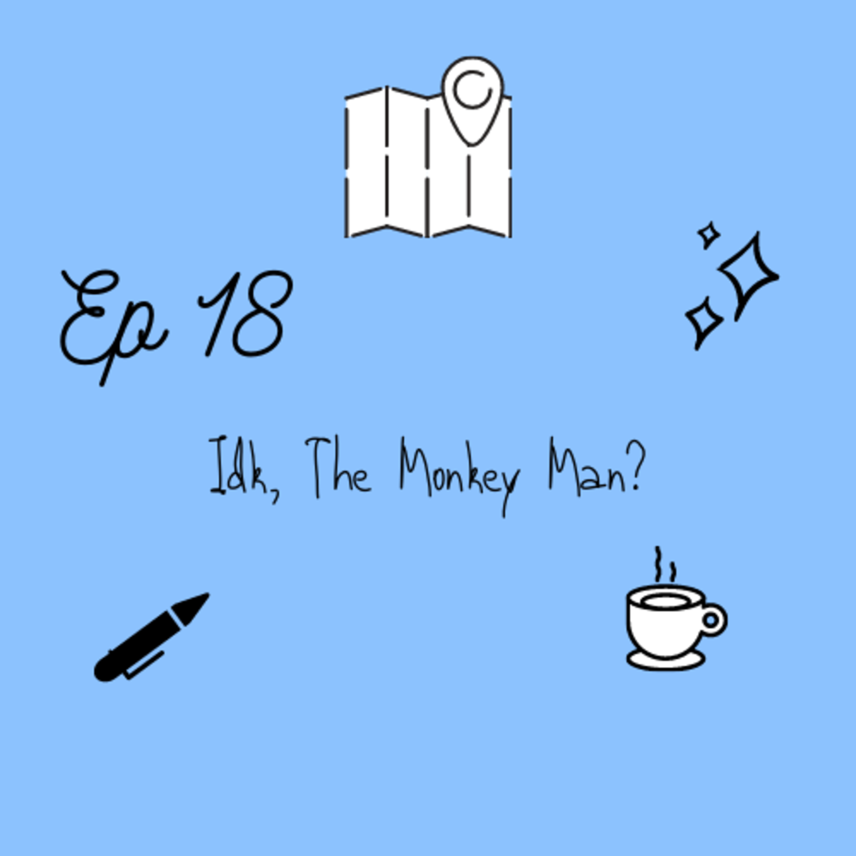 Idk, The Monkey Man?