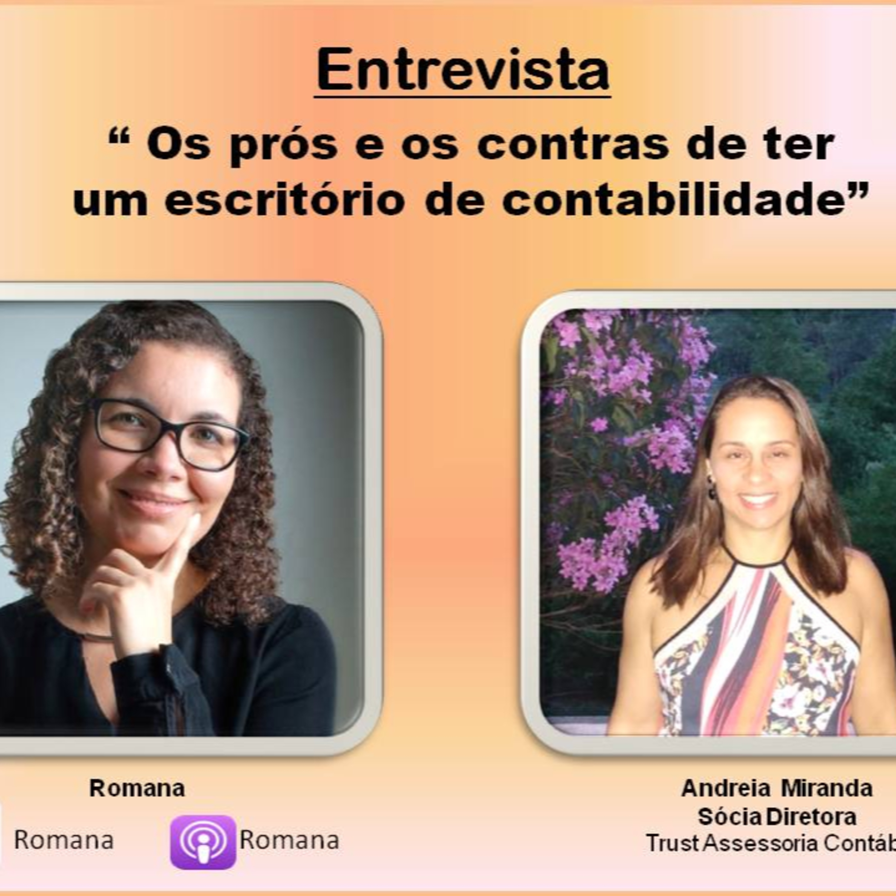 #entrevista 03: Os prós e os contras de ter um escritório de contabilidade com Andreia Miranda