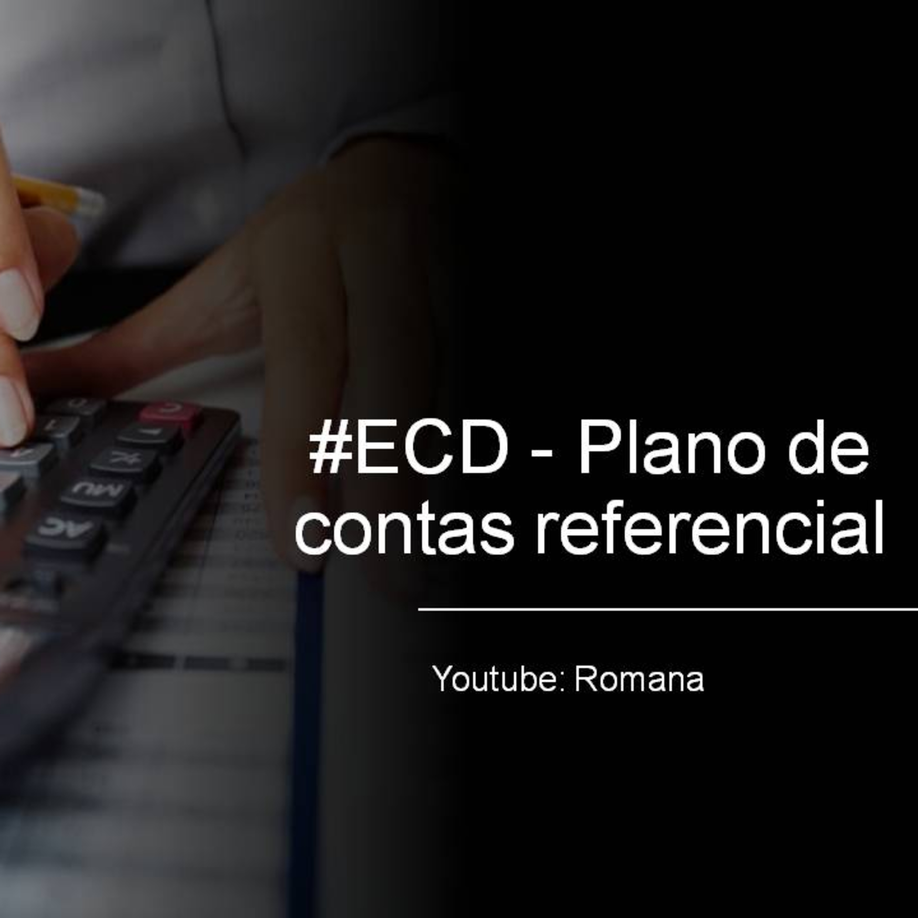 #ECD 06: Plano de contas referencial