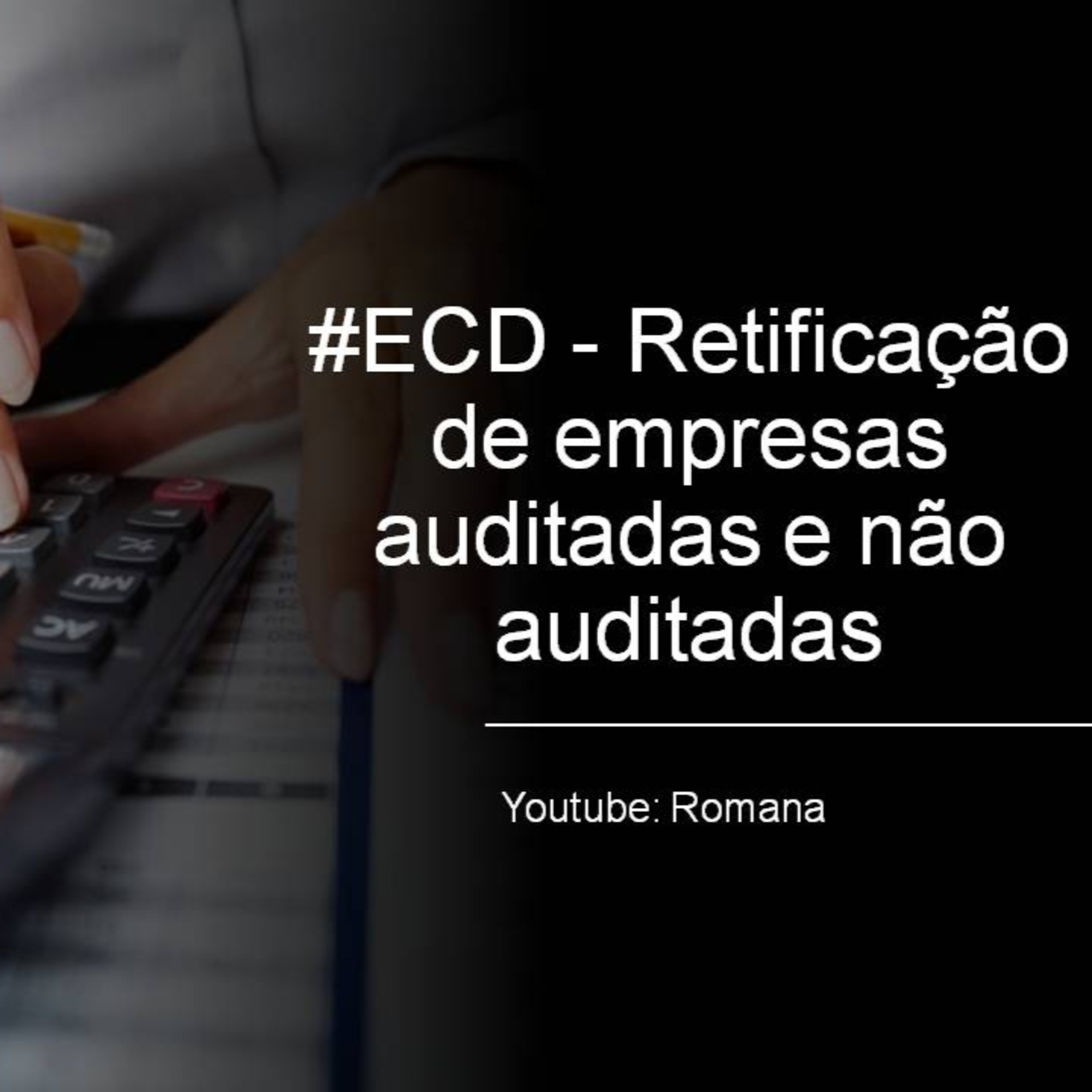 Romana (Contabilidade, tributos, fiscal, carreira contábil)