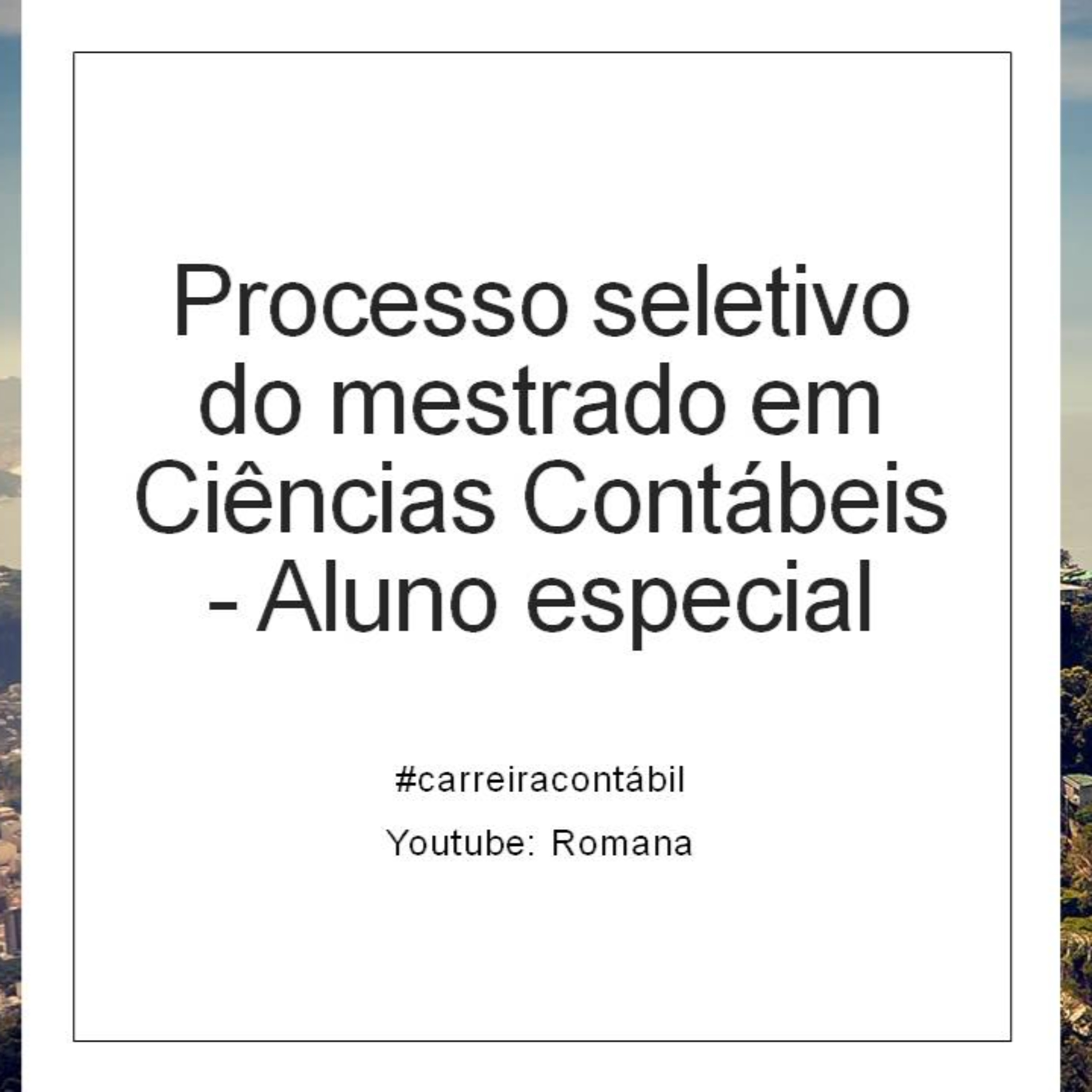 #carreira contábil: Processo seletivo do mestrado em Ciências Contábeis - Aluno especial