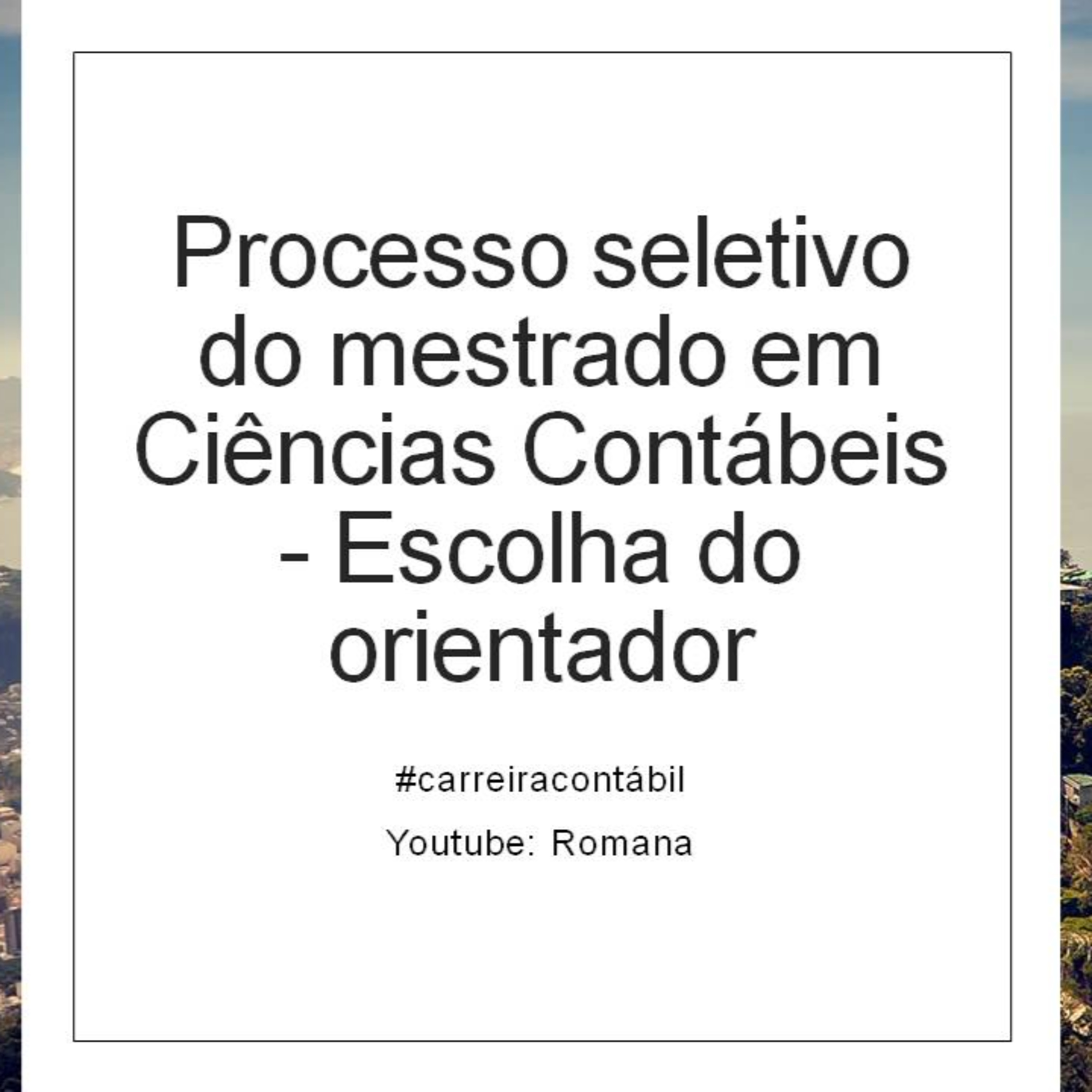 #carreira contábil: Processo seletivo do mestrado em Ciências Contábeis - Escolha do orientador
