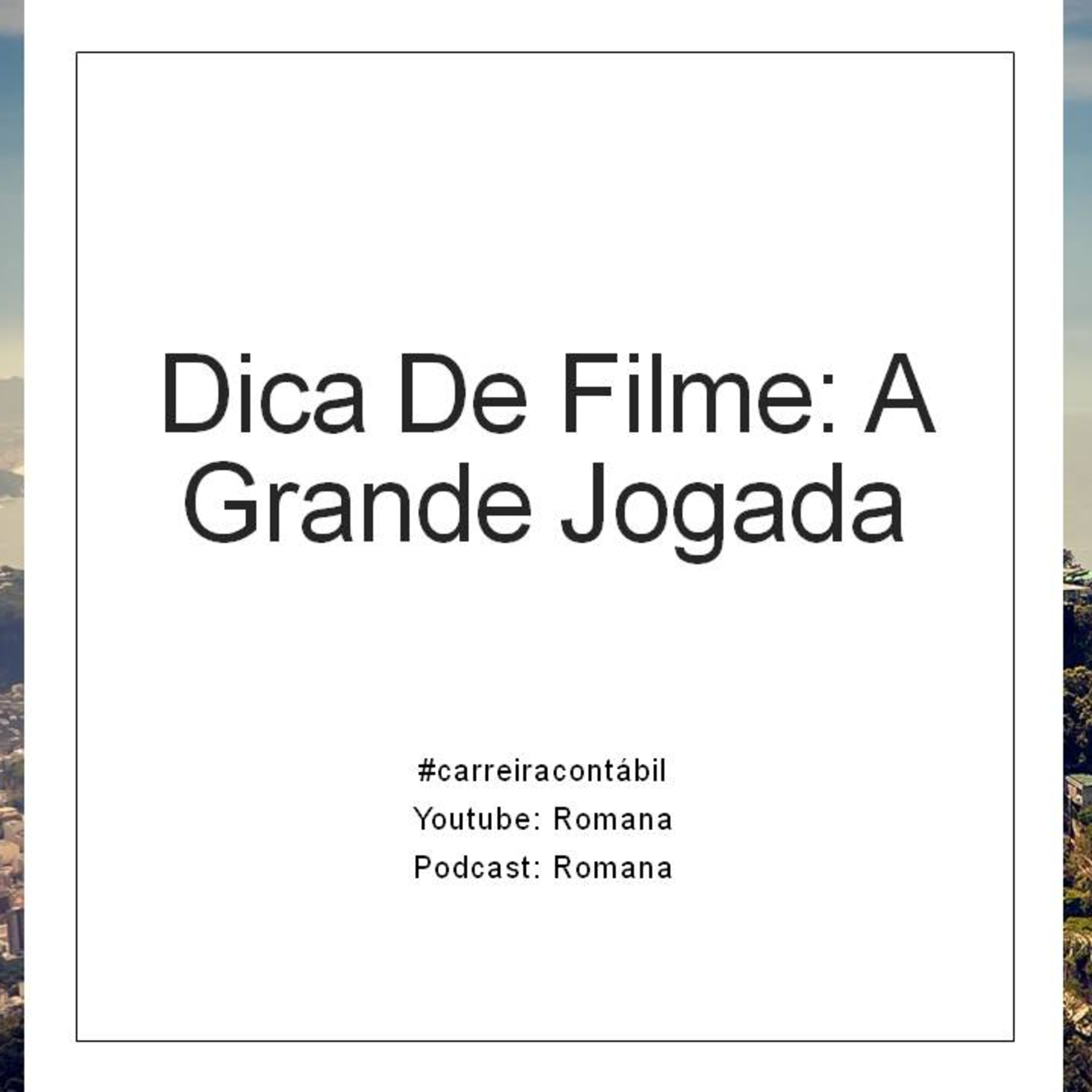 #carreira contábil: Dica De Filme: A Grande Jogada