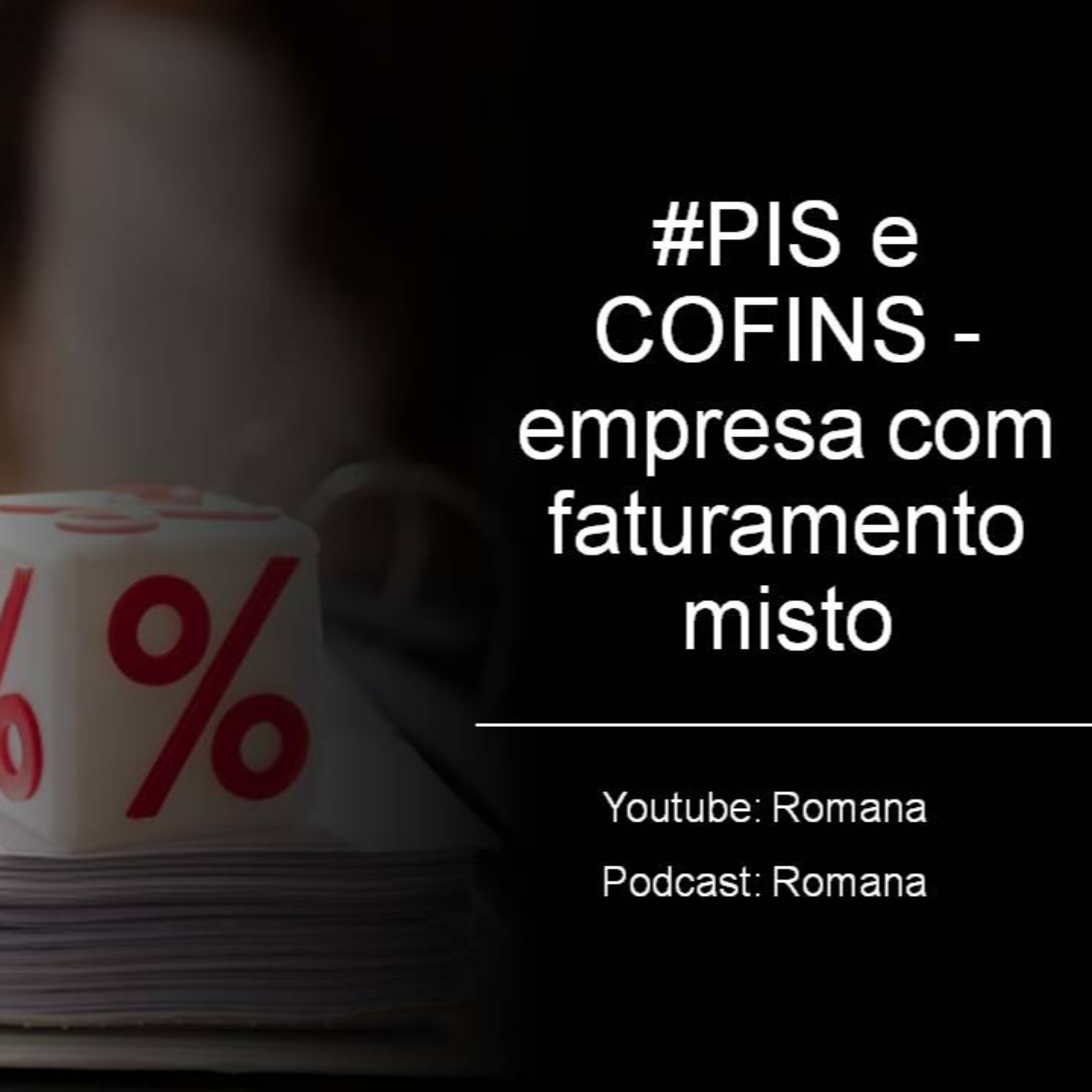 #Crédito de PIS e COFINS - empresa com faturamento misto
