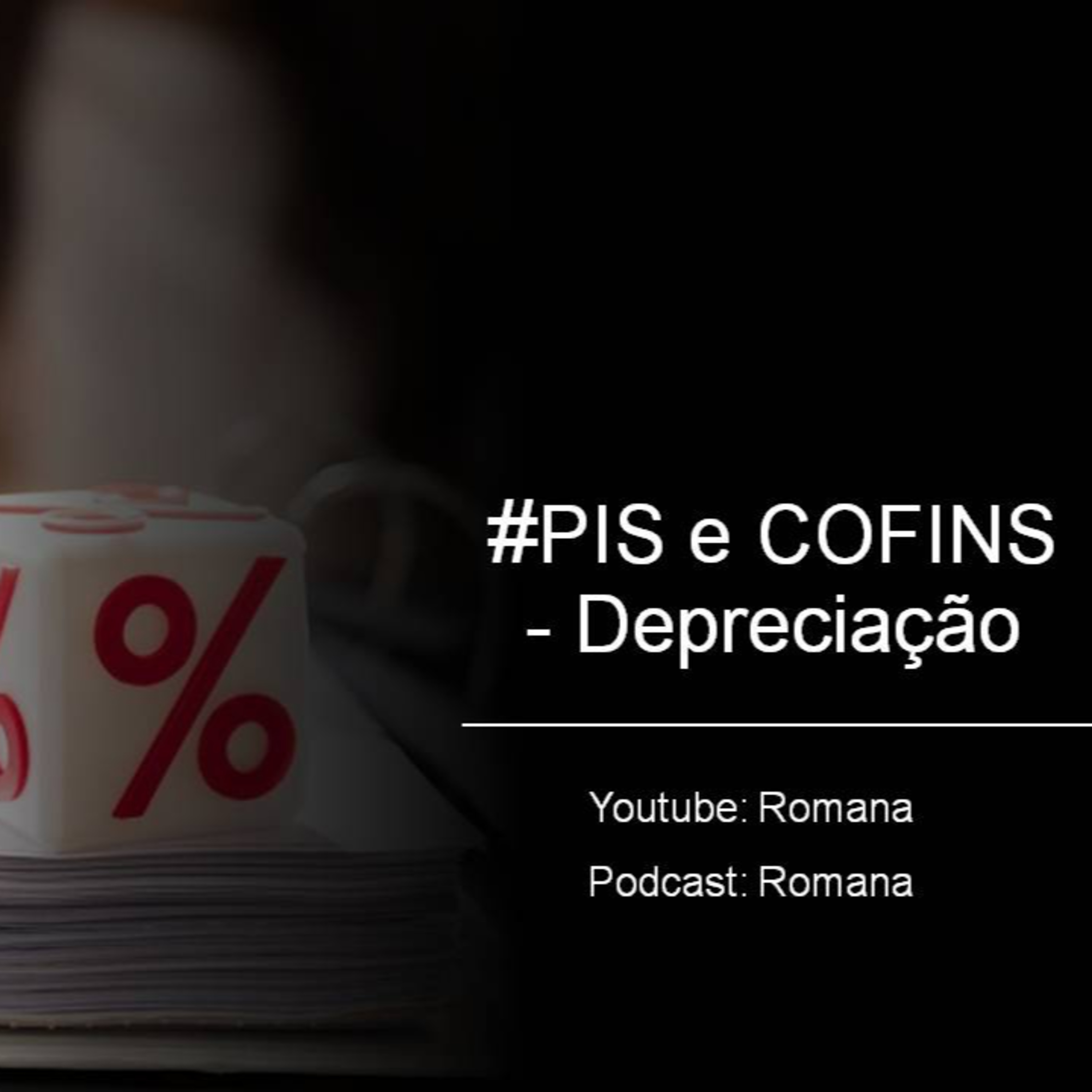 #Crédito de PIS e COFINS - Depreciação