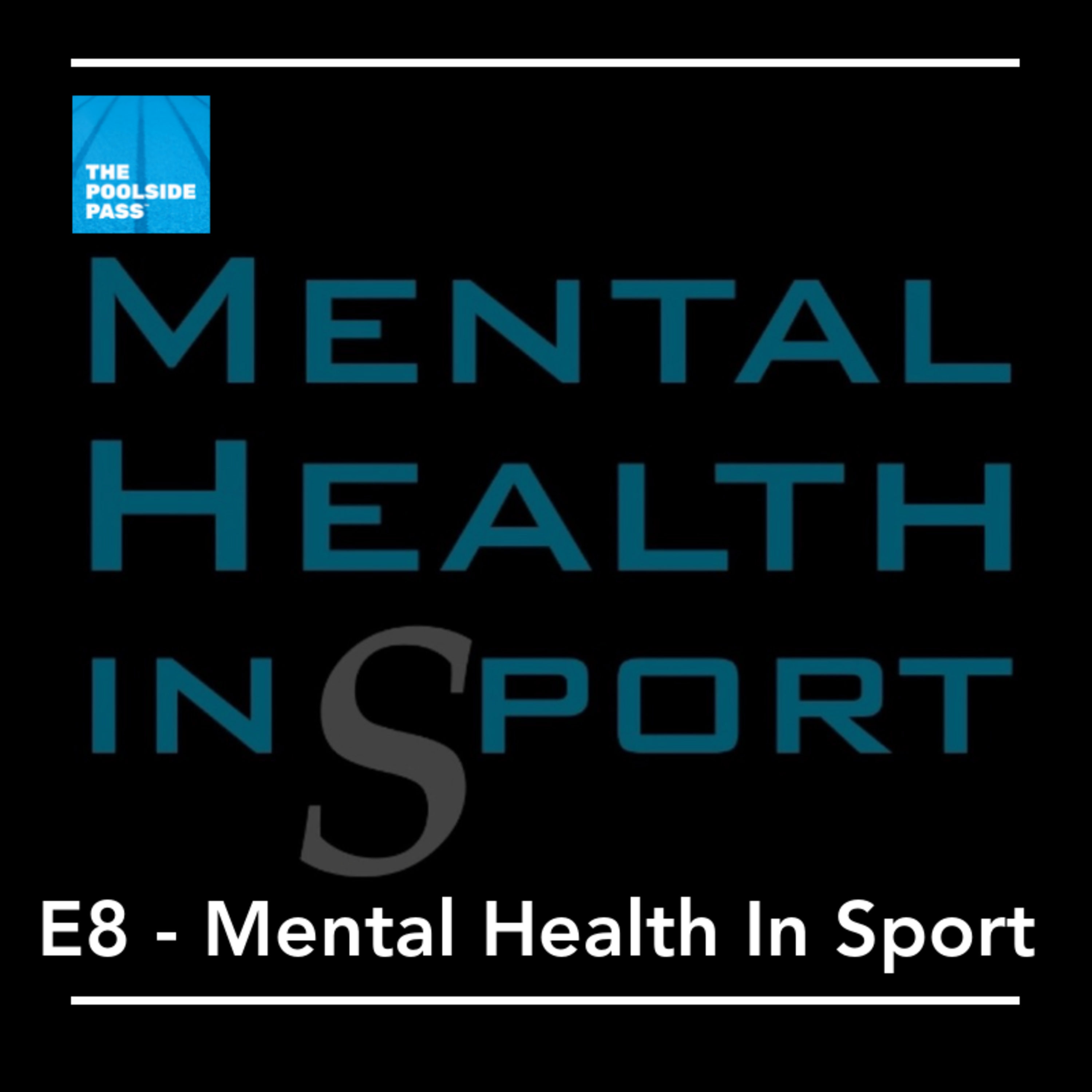 S3 E8 - Mental Health in Sport