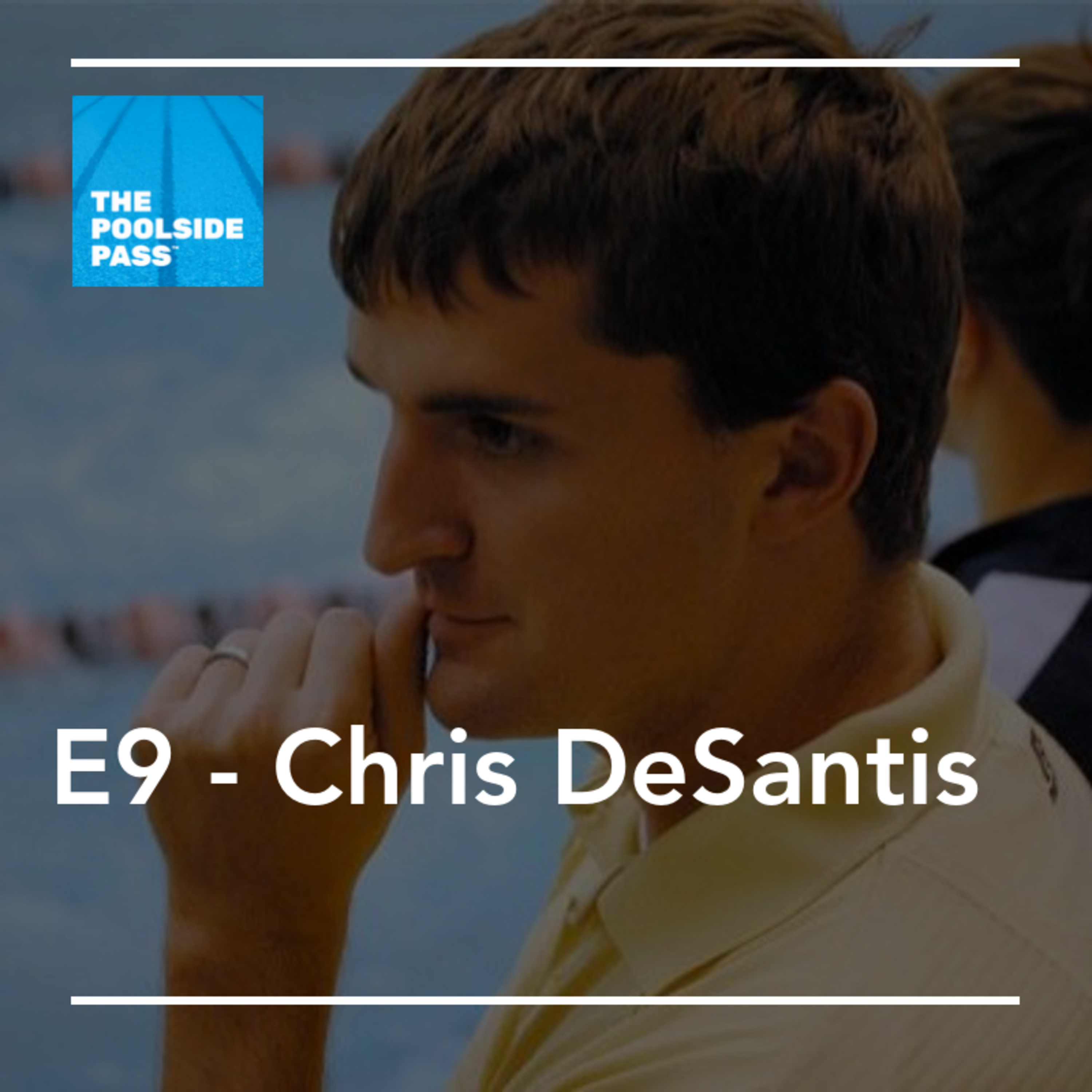S3 E9 - Chris DeSantis (The Swim Brief)