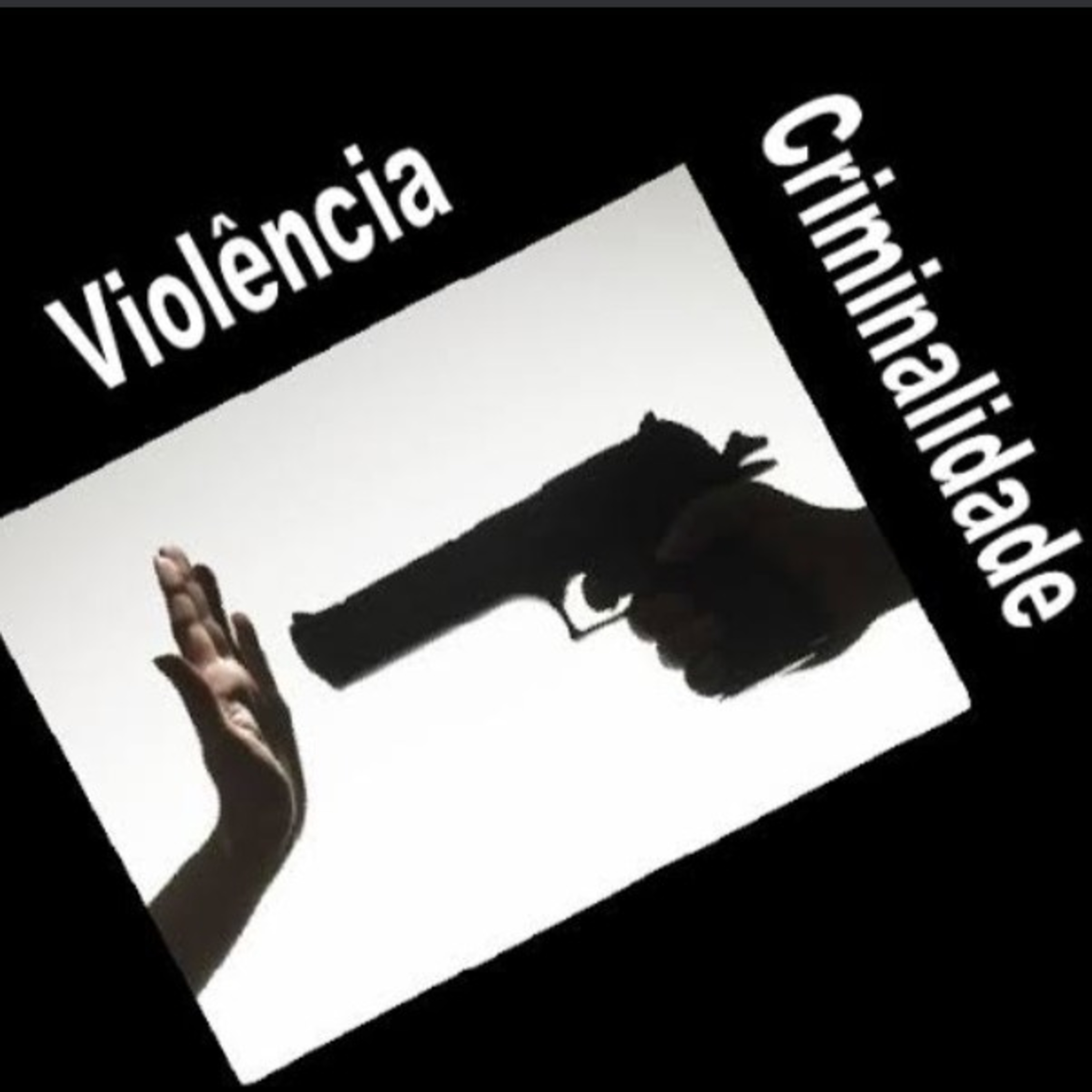 VIOLÊNCIA E CRIMINALIDADE episode artwork