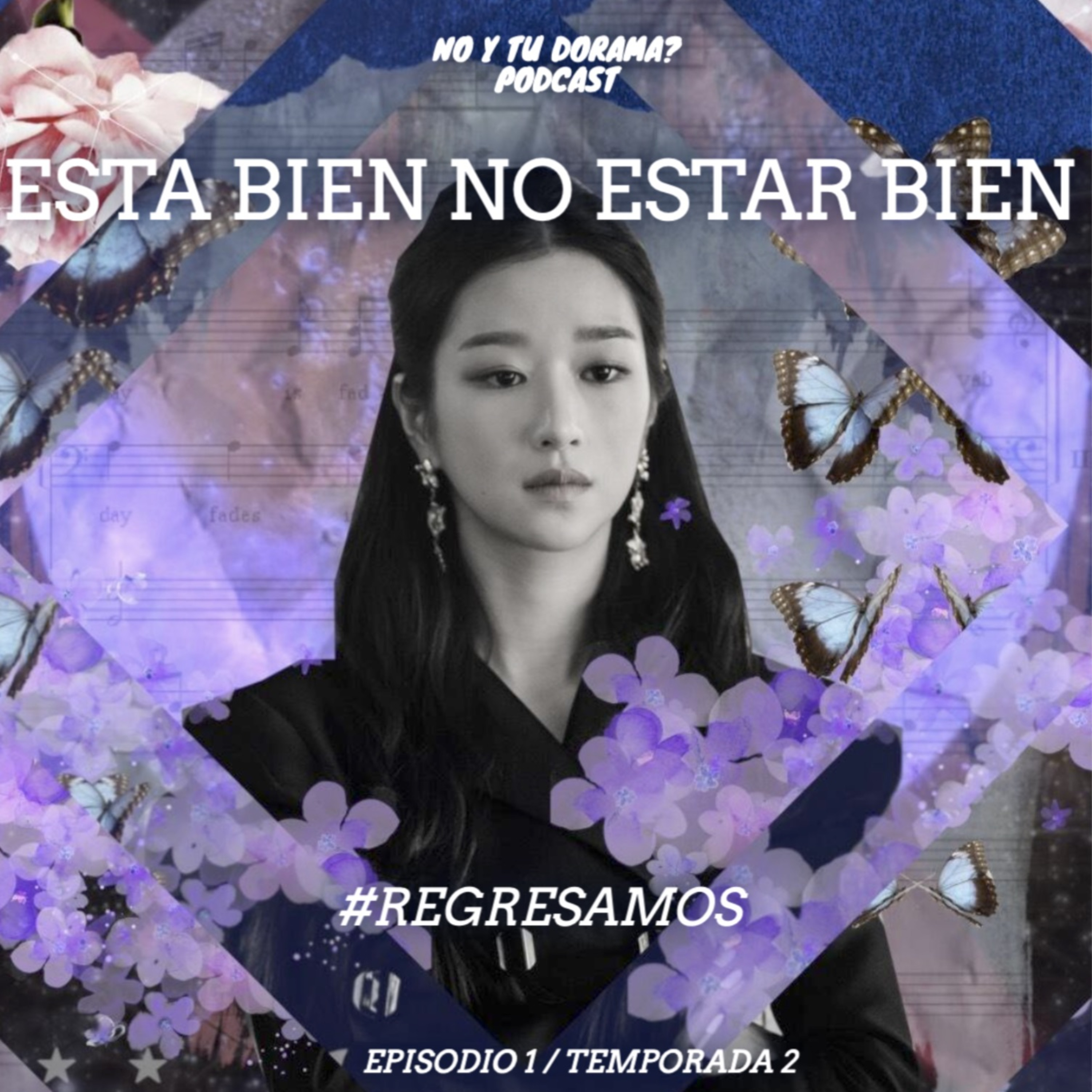#Regresamos (Esta bien no estar bien)  episode artwork