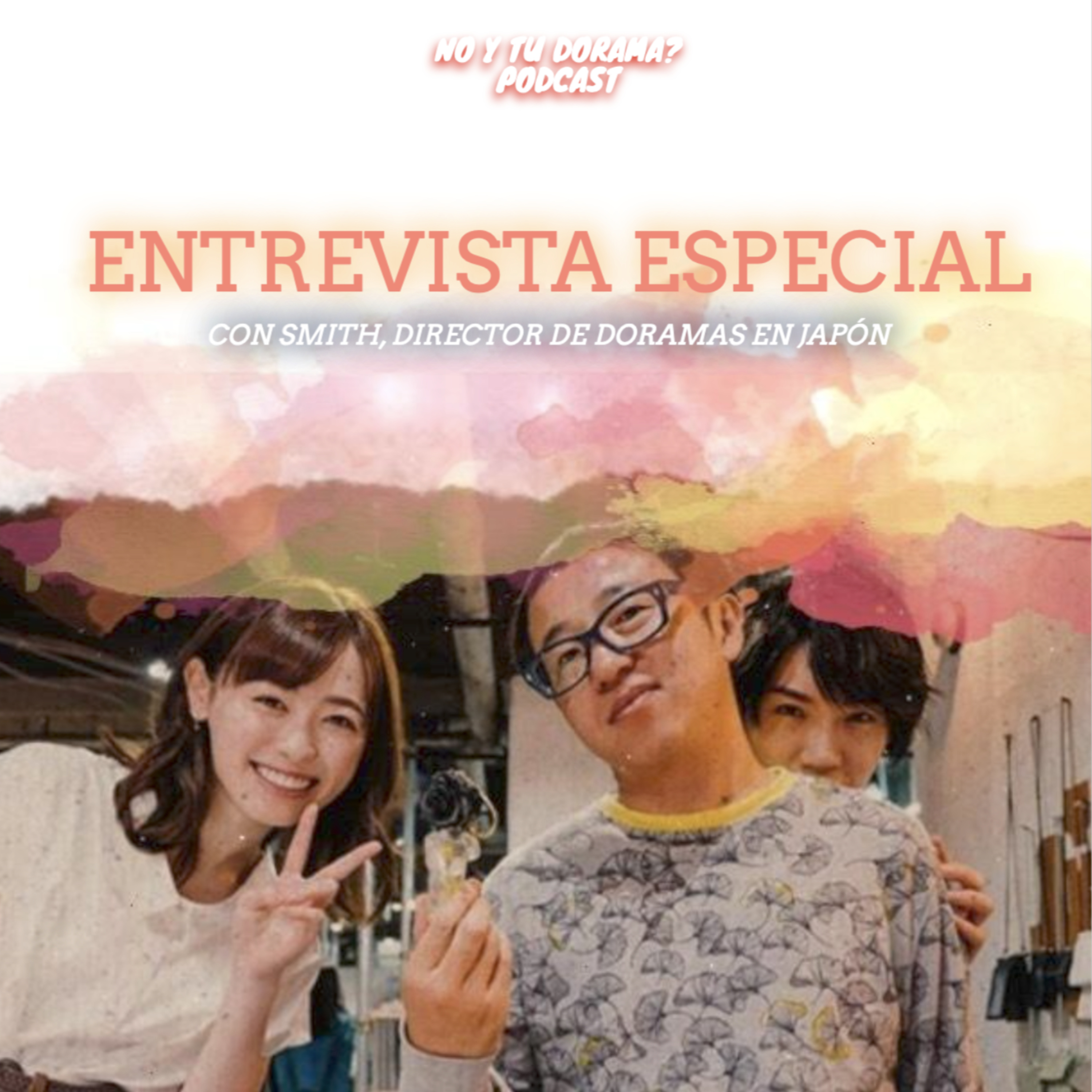 #Entrevista SMITH (Director de doramas en Japón) episode artwork