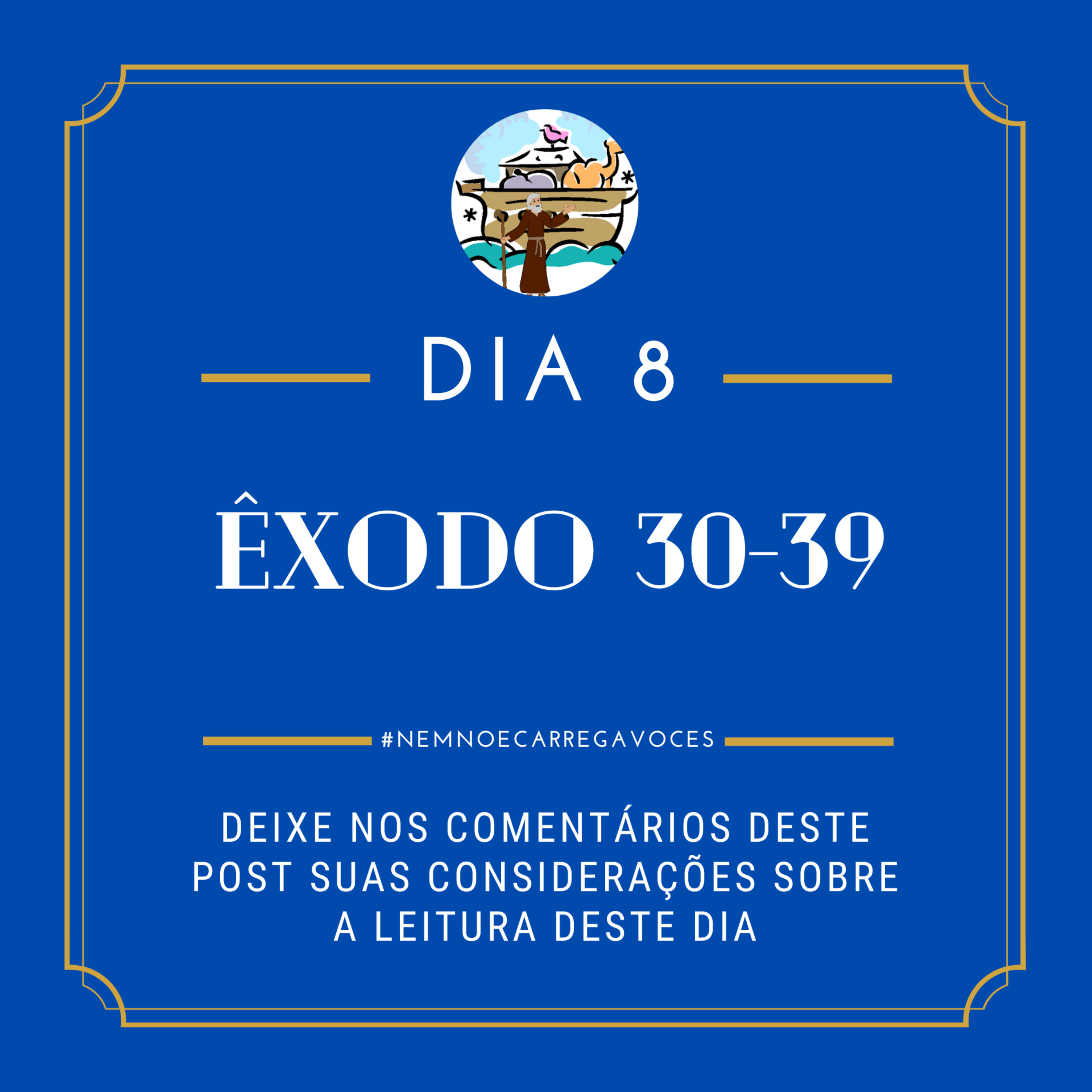 NemNoéCarregaVocês