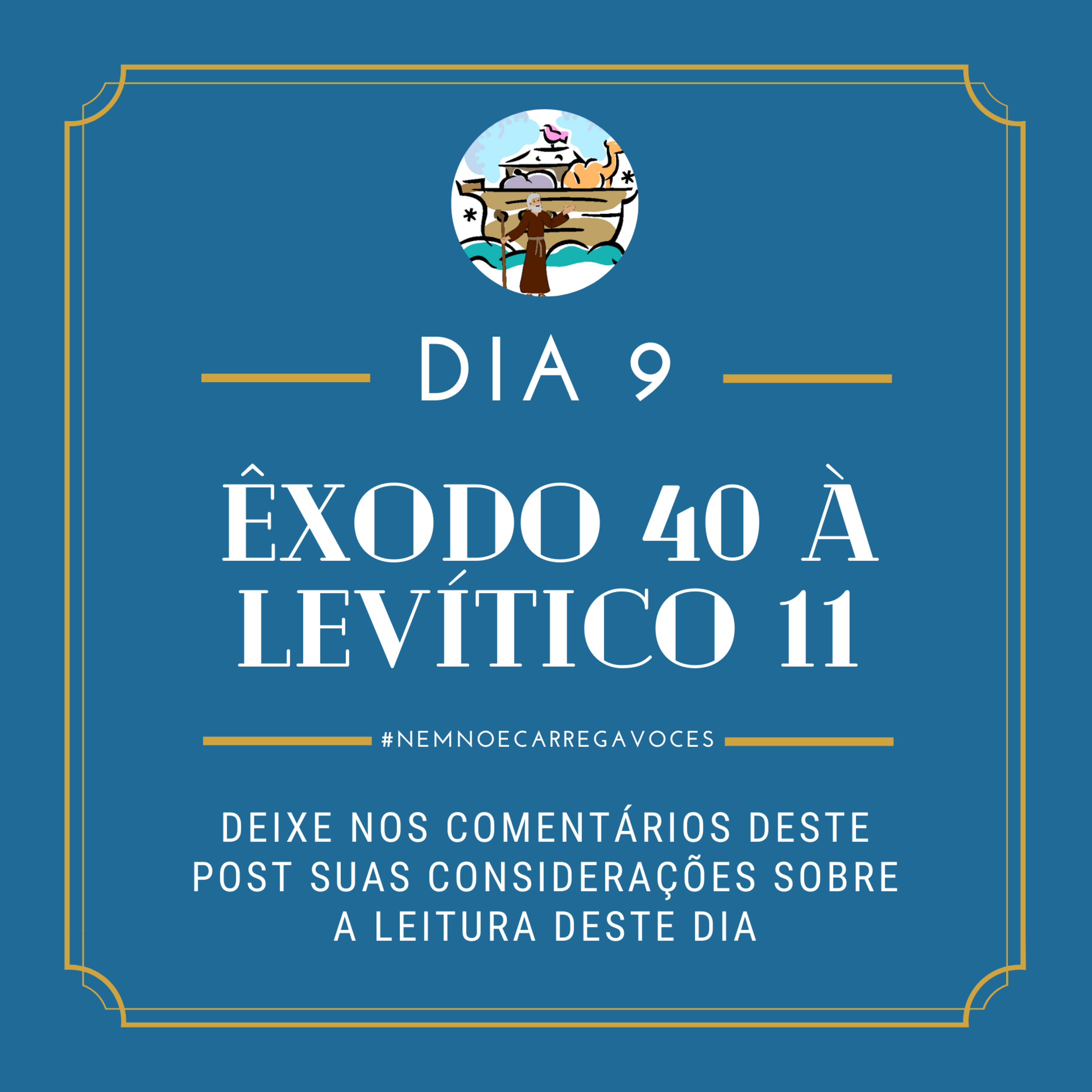 NemNoéCarregaVocês