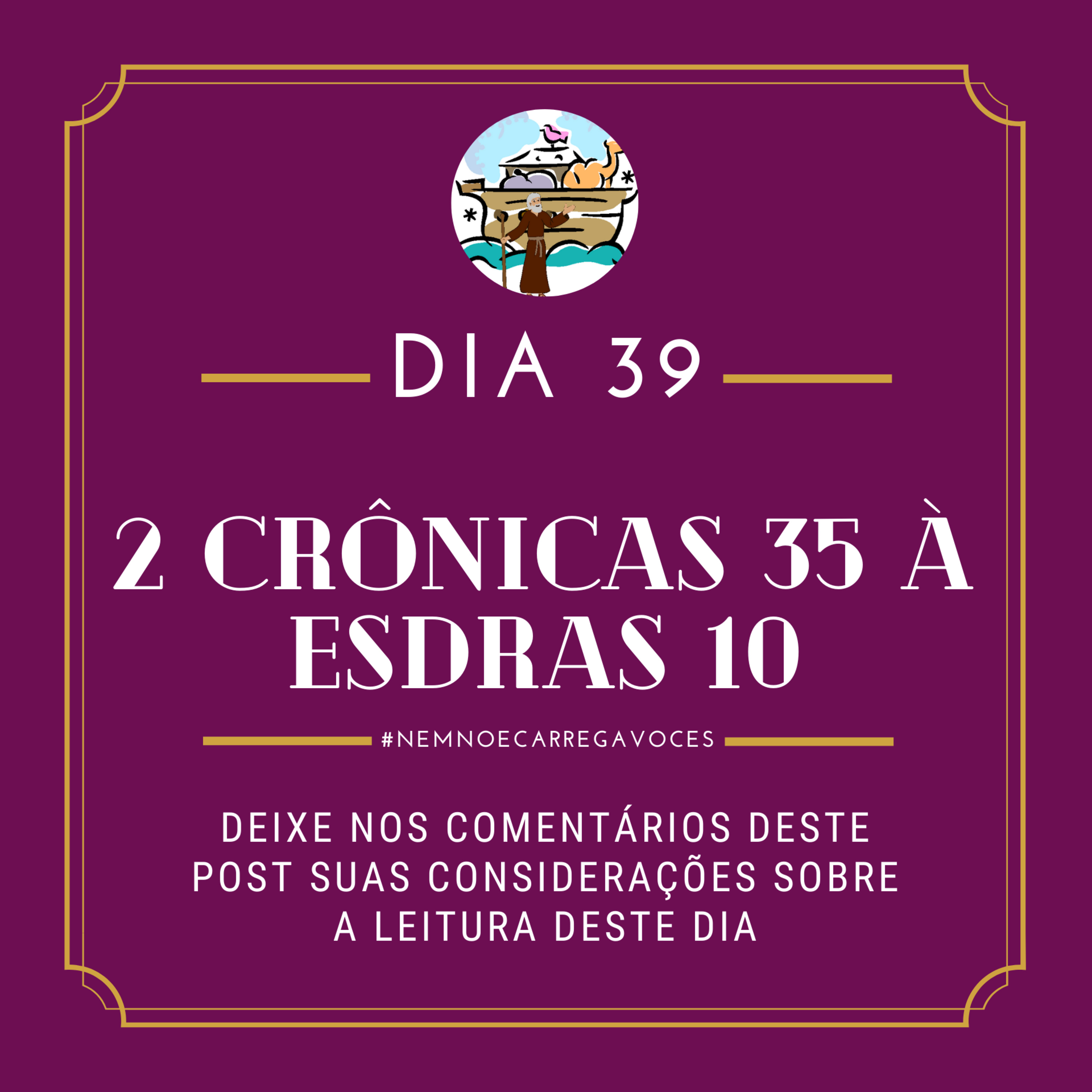 NemNoéCarregaVocês