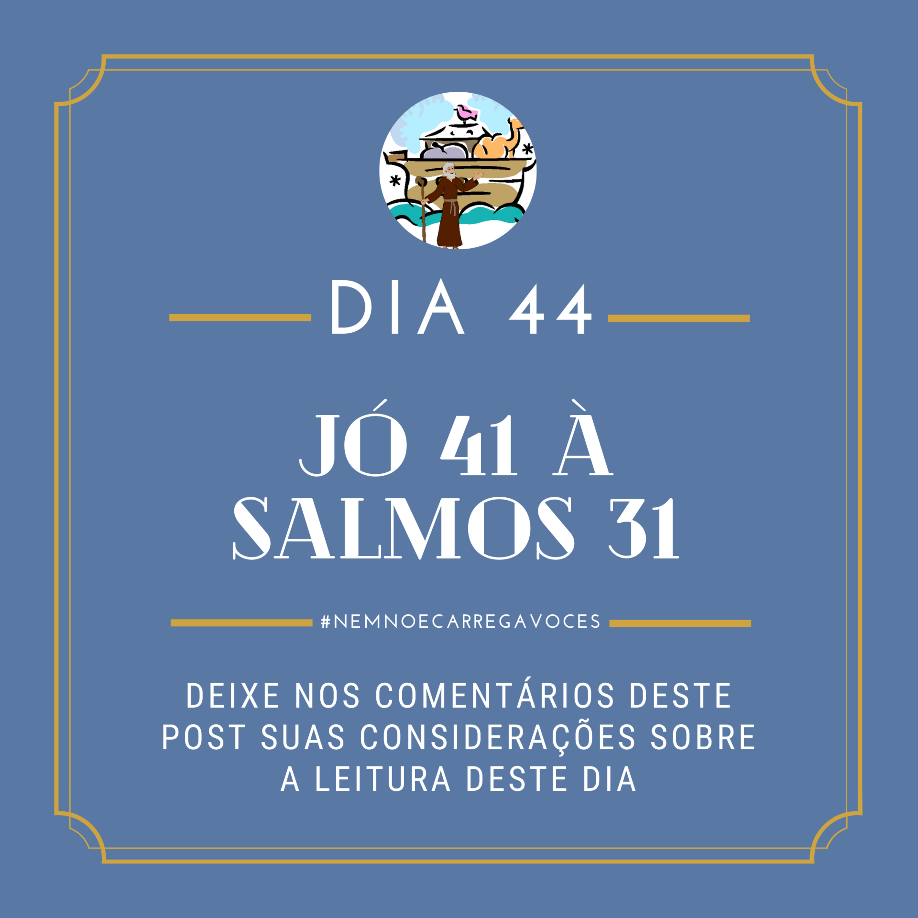 NemNoéCarregaVocês